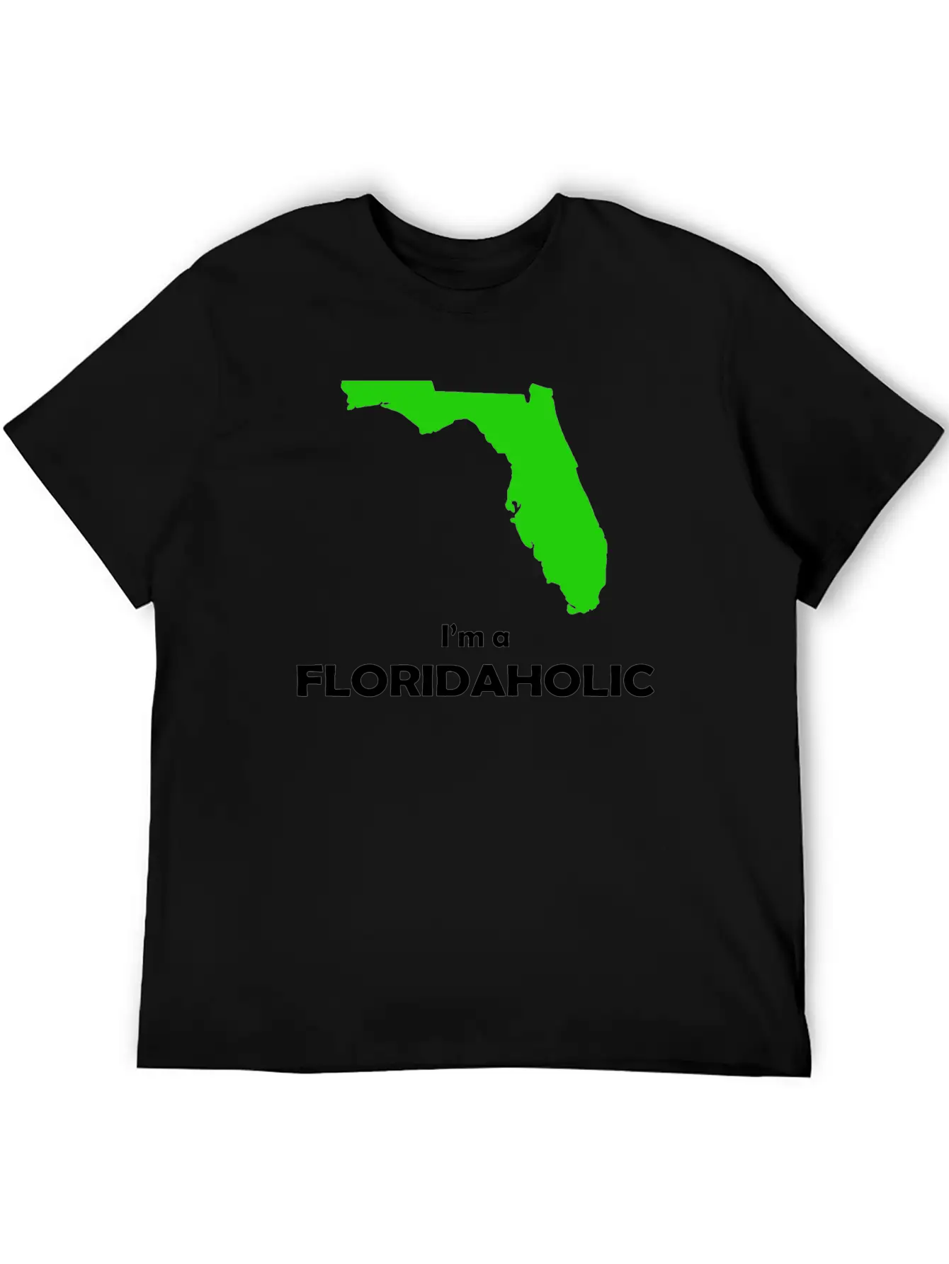 I M A Floridaholic Stylish Everyday T-Shirt – Unisex Basic Cotton Tee