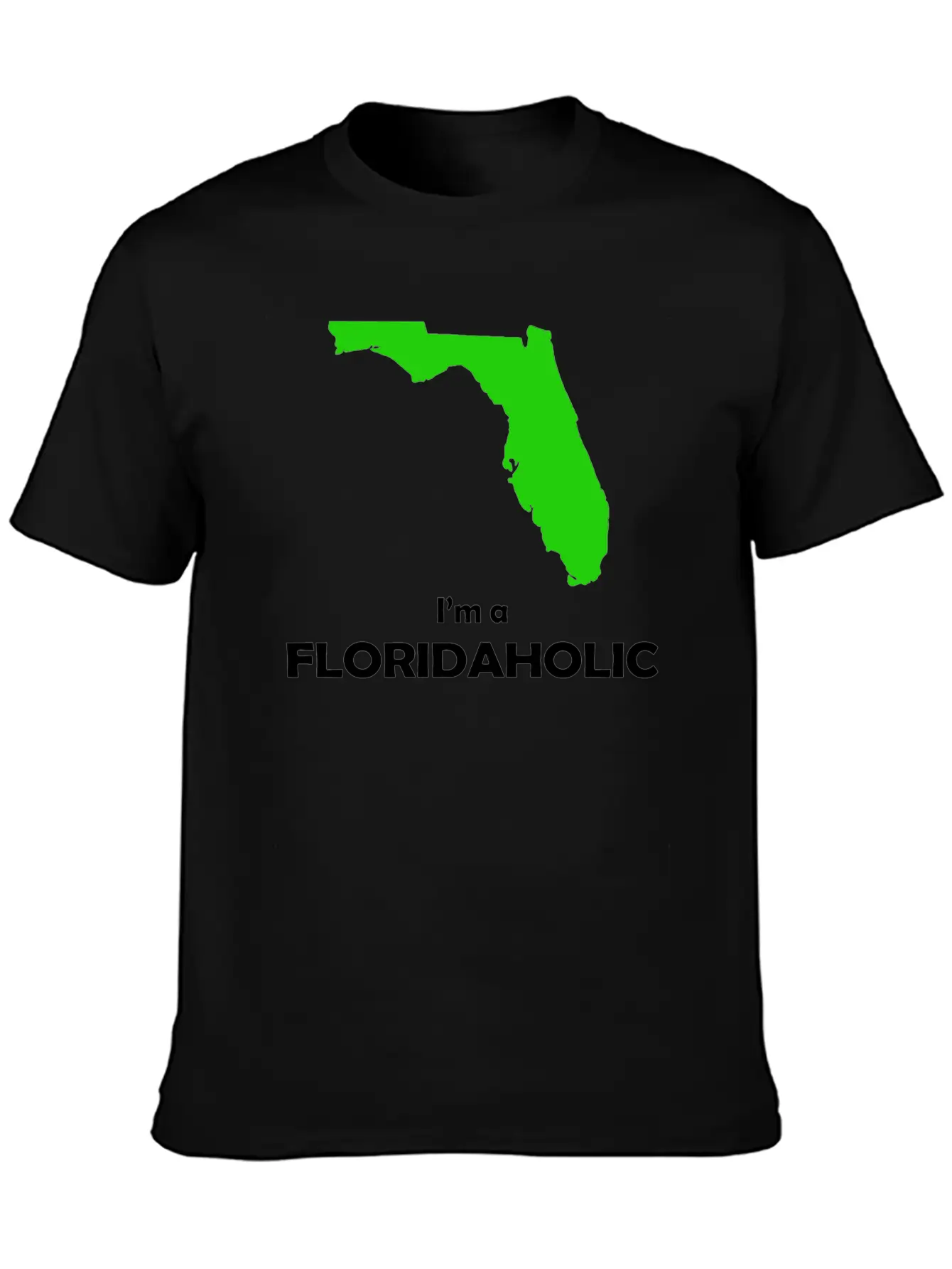I M A Floridaholic Stylish Everyday T-Shirt – Unisex Basic Cotton Tee