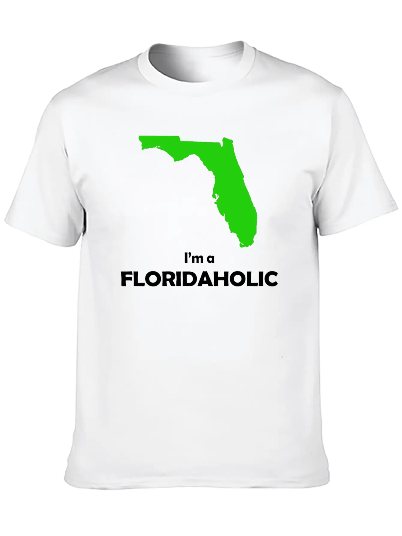 I M A Floridaholic Stylish Everyday T-Shirt – Unisex Basic Cotton Tee