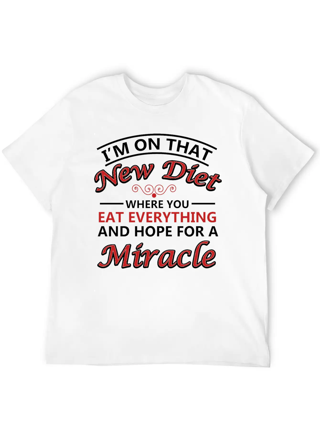 I M On That New Diet Lightweight Cotton T-Shirt – Daily Comfort Graphic Shirt