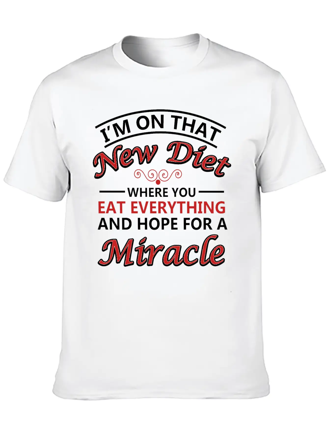 I M On That New Diet Lightweight Cotton T-Shirt – Daily Comfort Graphic Shirt