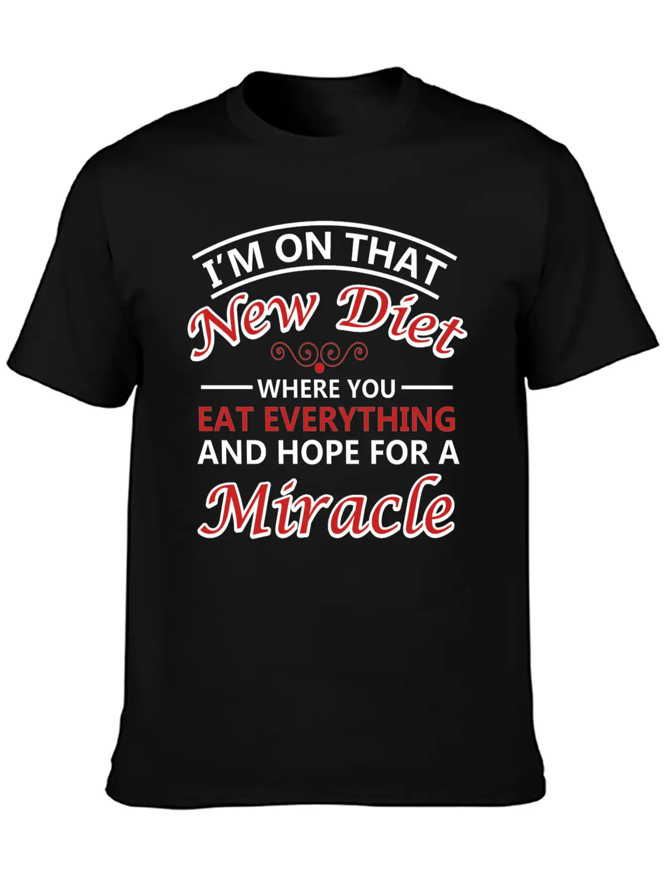 I M On That New Diet Lightweight Cotton T-Shirt – Daily Comfort Graphic Shirt