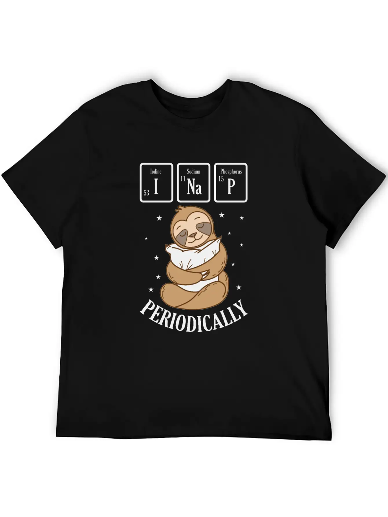 I Nap Periodically Periodic Table Sloth Basic Graphic T-Shirt – Daily Comfort In Soft Cotton