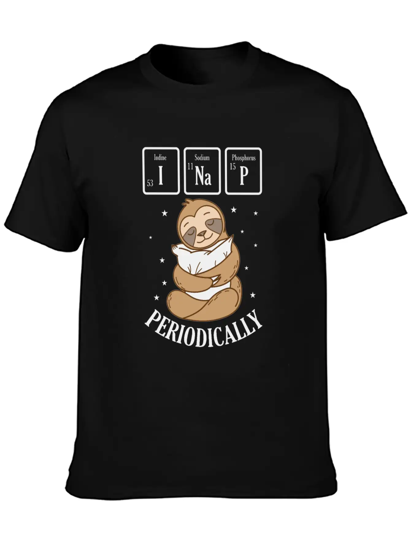 I Nap Periodically Periodic Table Sloth Basic Graphic T-Shirt – Daily Comfort In Soft Cotton