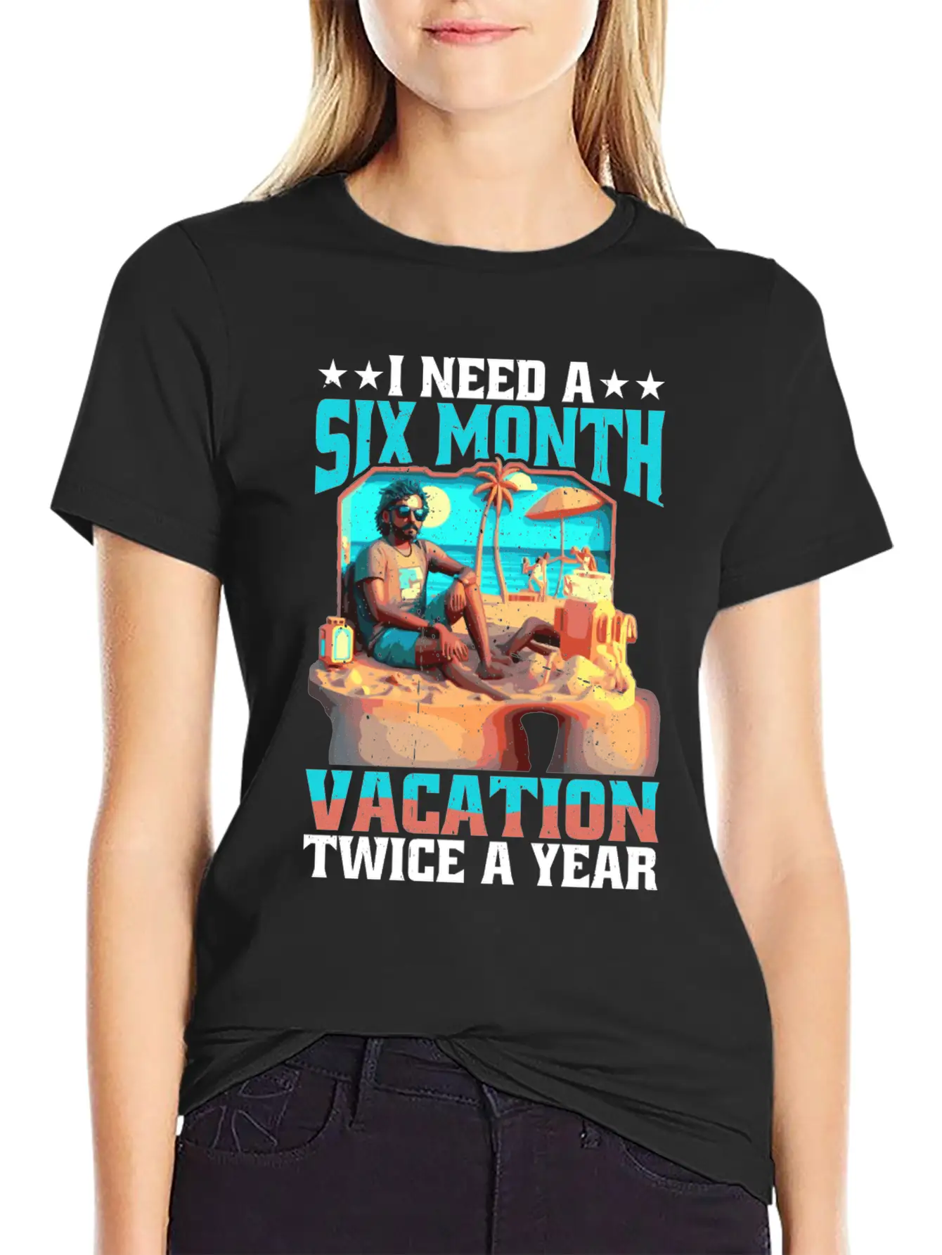 I Need A Six Month Vacation, Twice A Year Basic Graphic T-Shirt – Daily Comfort In Soft Cotton