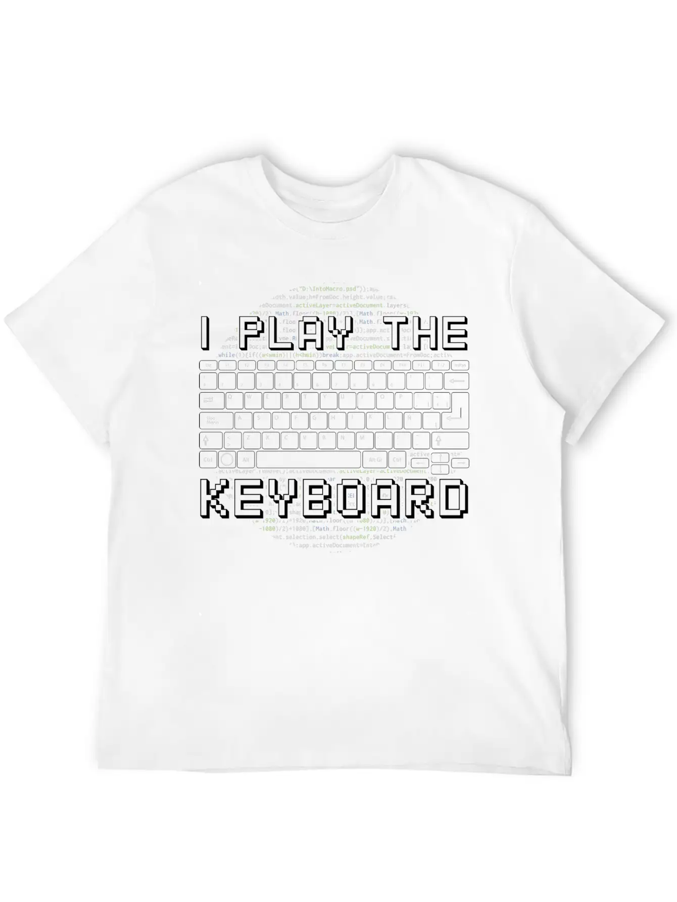I Play Keyboard For The Internet Gift Programmer Basic Graphic T-Shirt – Daily Comfort In Soft Cotton