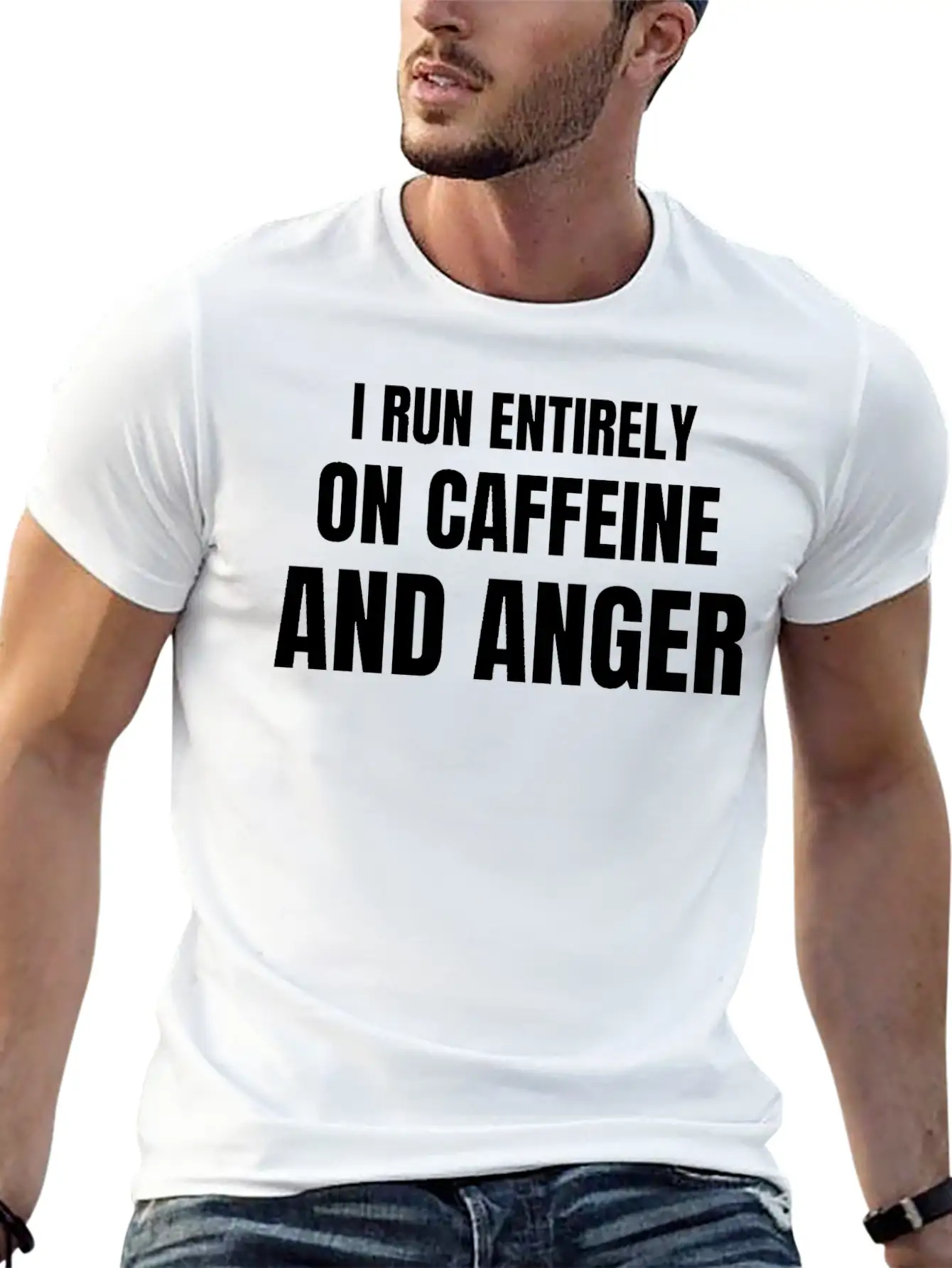 I Run Entirely On Caffeine And Anger - Funny Relaxed Everyday Tee – Lightweight And Durable Cotton