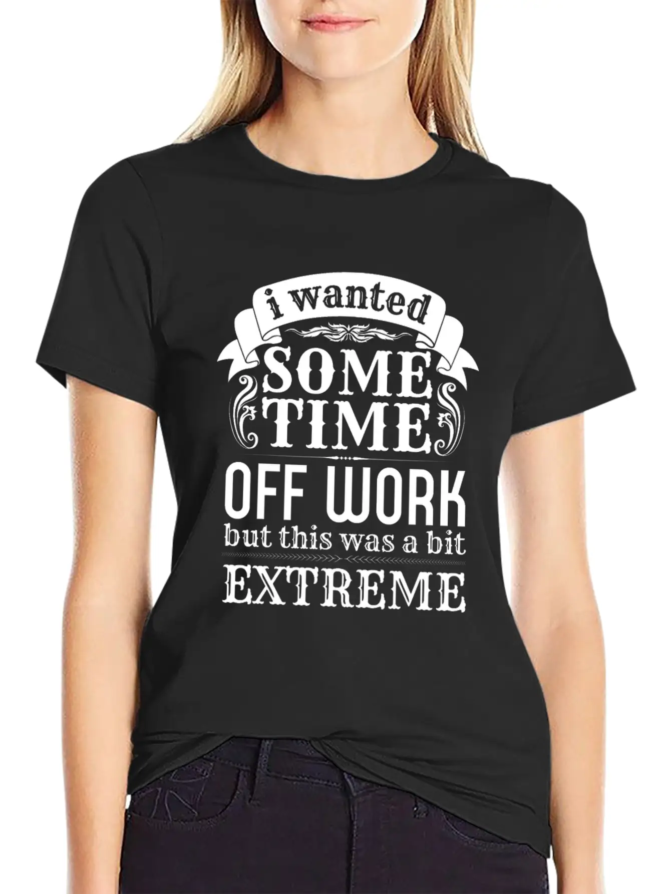 I Wanted Some Time Off - Broken Bone Recovery Basic Graphic T-Shirt – Daily Comfort In Soft Cotton