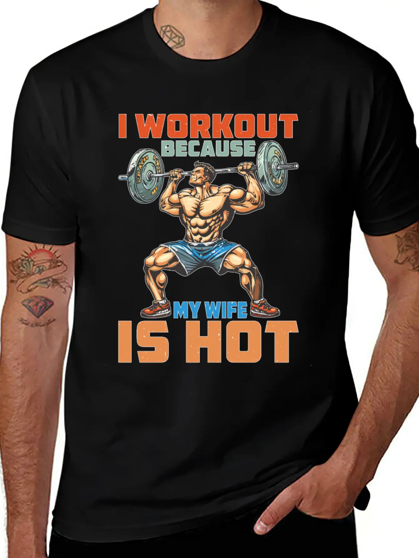 I Workout Because My Wife Is Hot 2 Stylish Everyday T-Shirt – Unisex Basic Cotton Tee