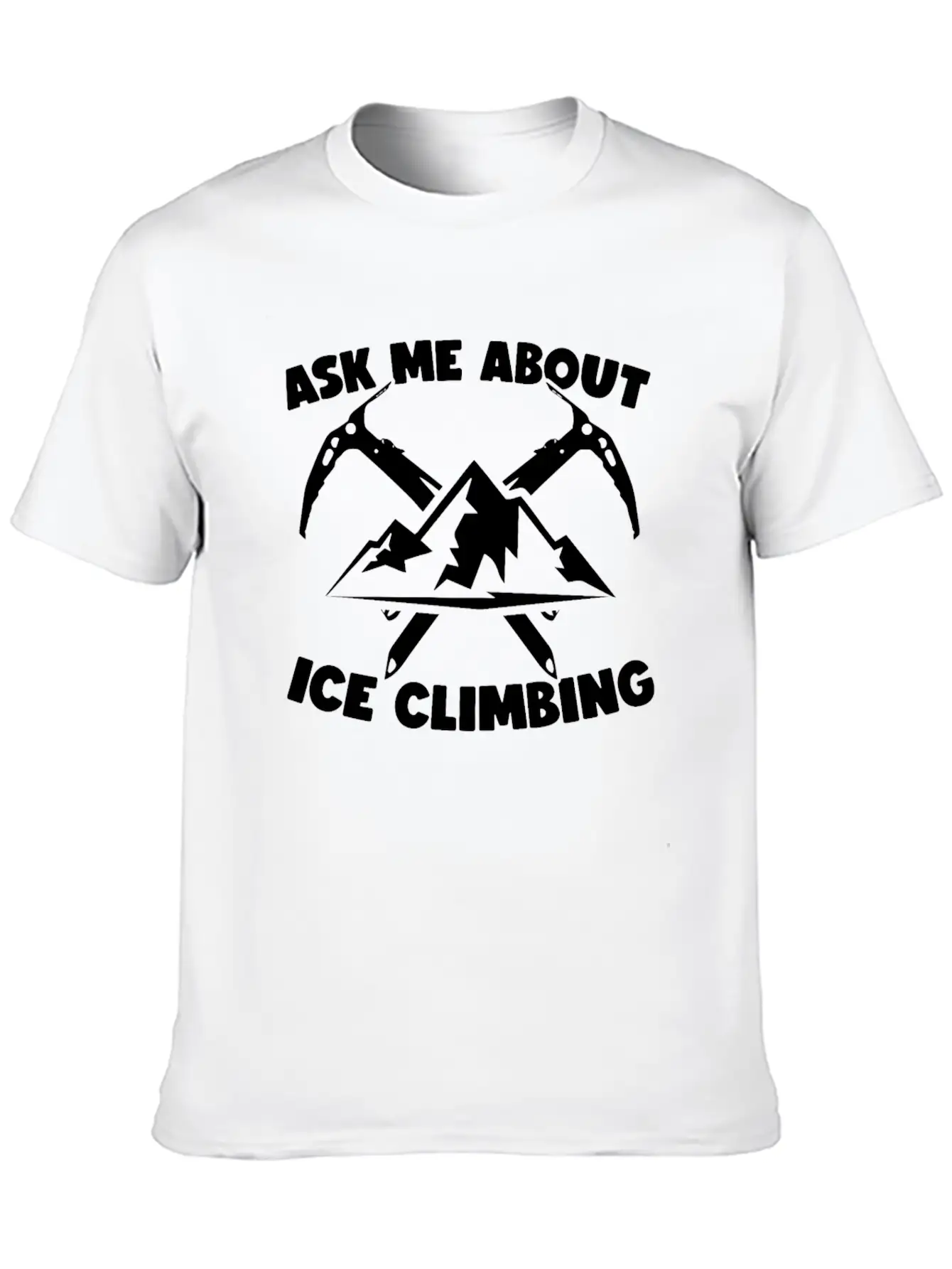 Ice Climbing Adventure Climber Stylish Everyday T-Shirt – Unisex Basic Cotton Tee