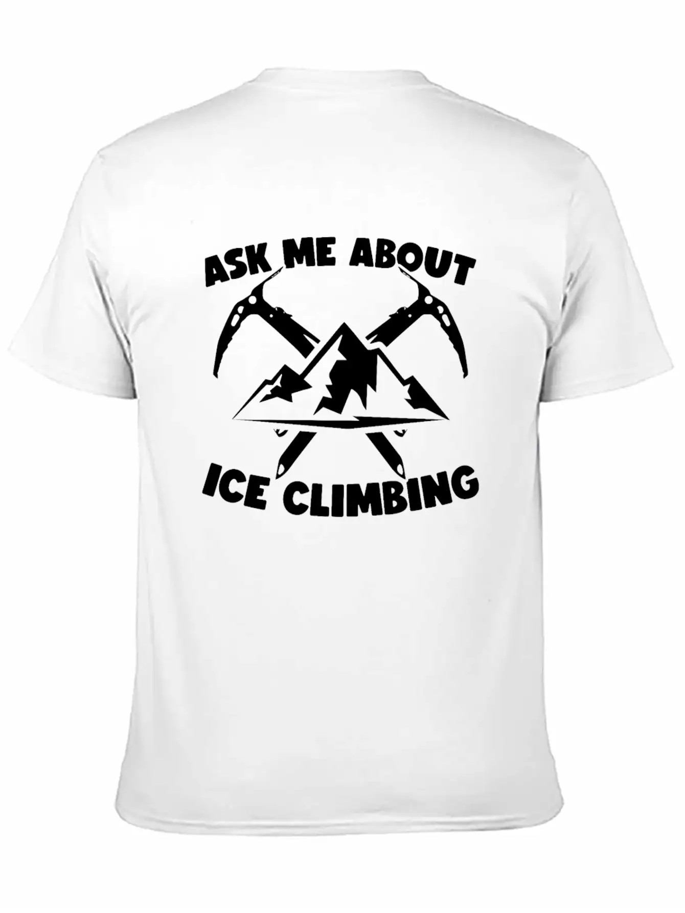 Ice Climbing Adventure Climber Stylish Everyday T-Shirt – Unisex Basic Cotton Tee