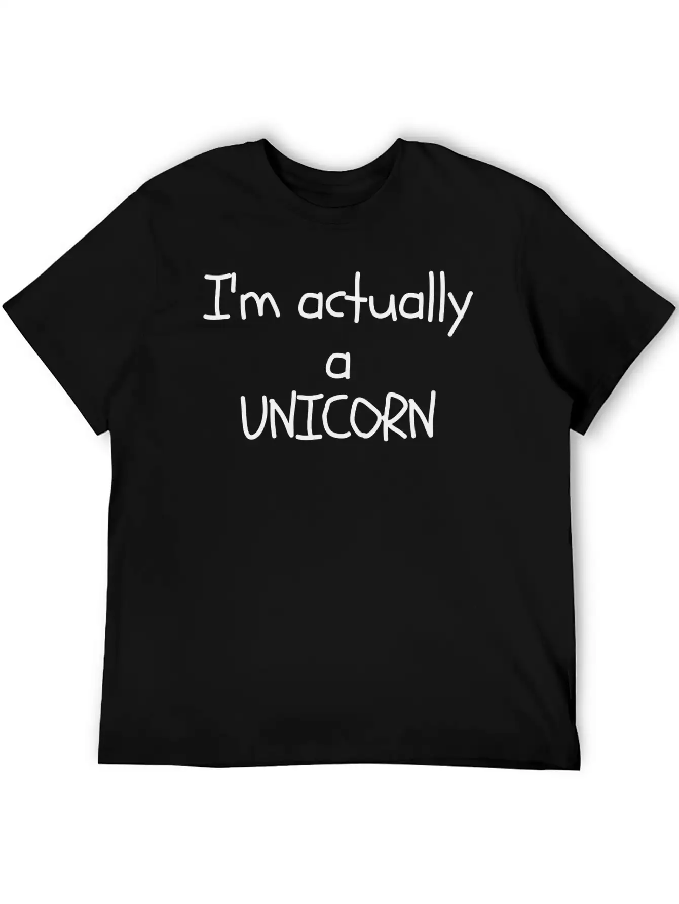 I'm Actually A UNICORN Stylish Everyday T-Shirt – Unisex Basic Cotton Tee
