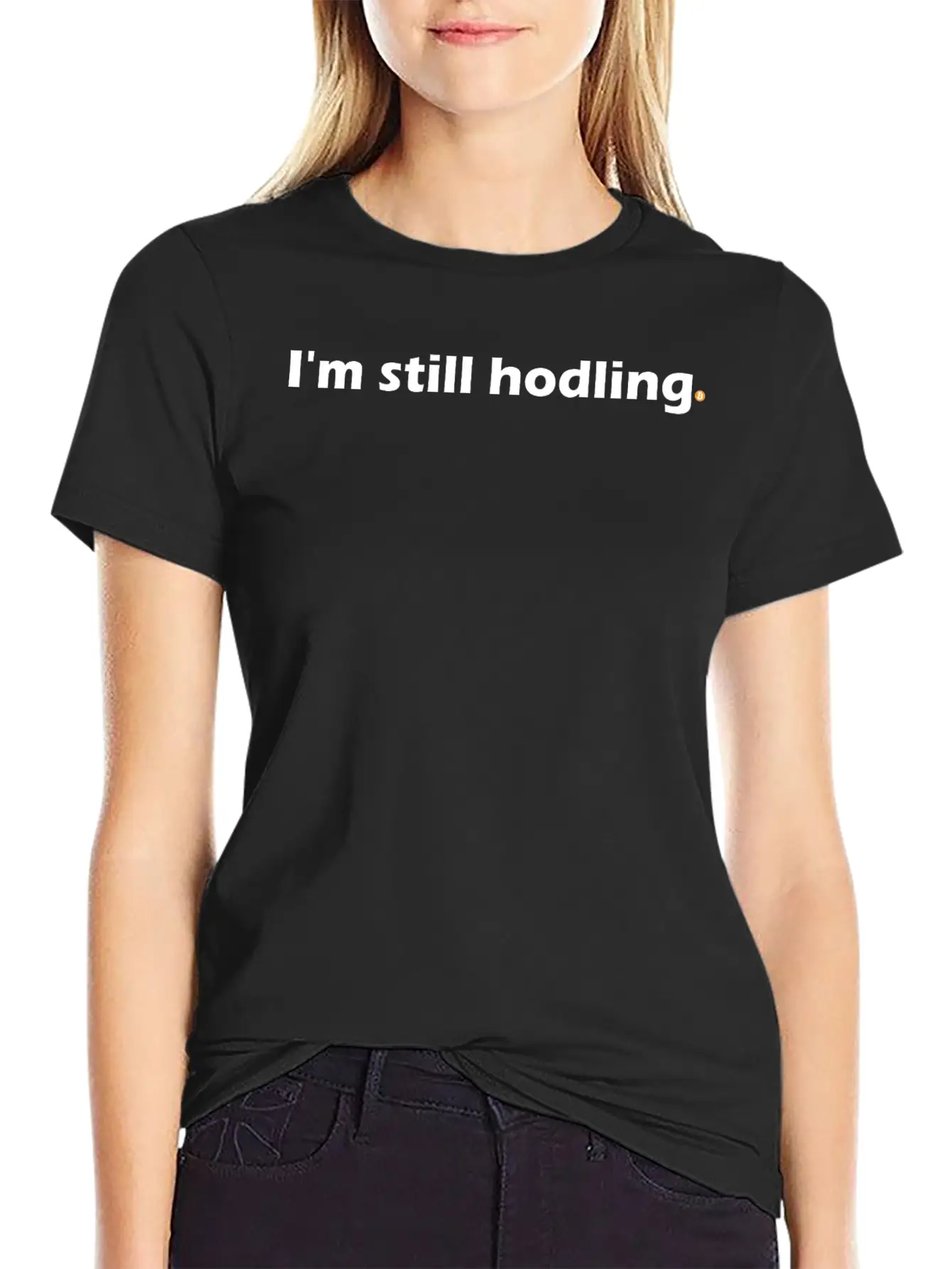 Im Still Hodling Bitcoin Investment Crypto Altcoin Basic Graphic T-Shirt – Daily Comfort In Soft Cotton