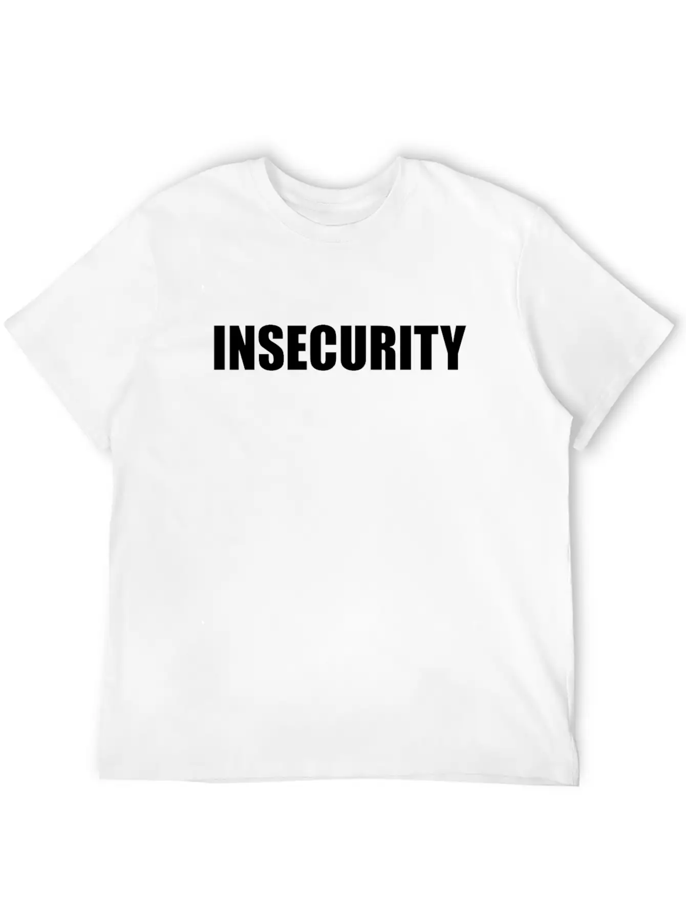 Insecurity Single Sided Front Unisex Cotton Tee – Relaxed Fit For Any Occasion