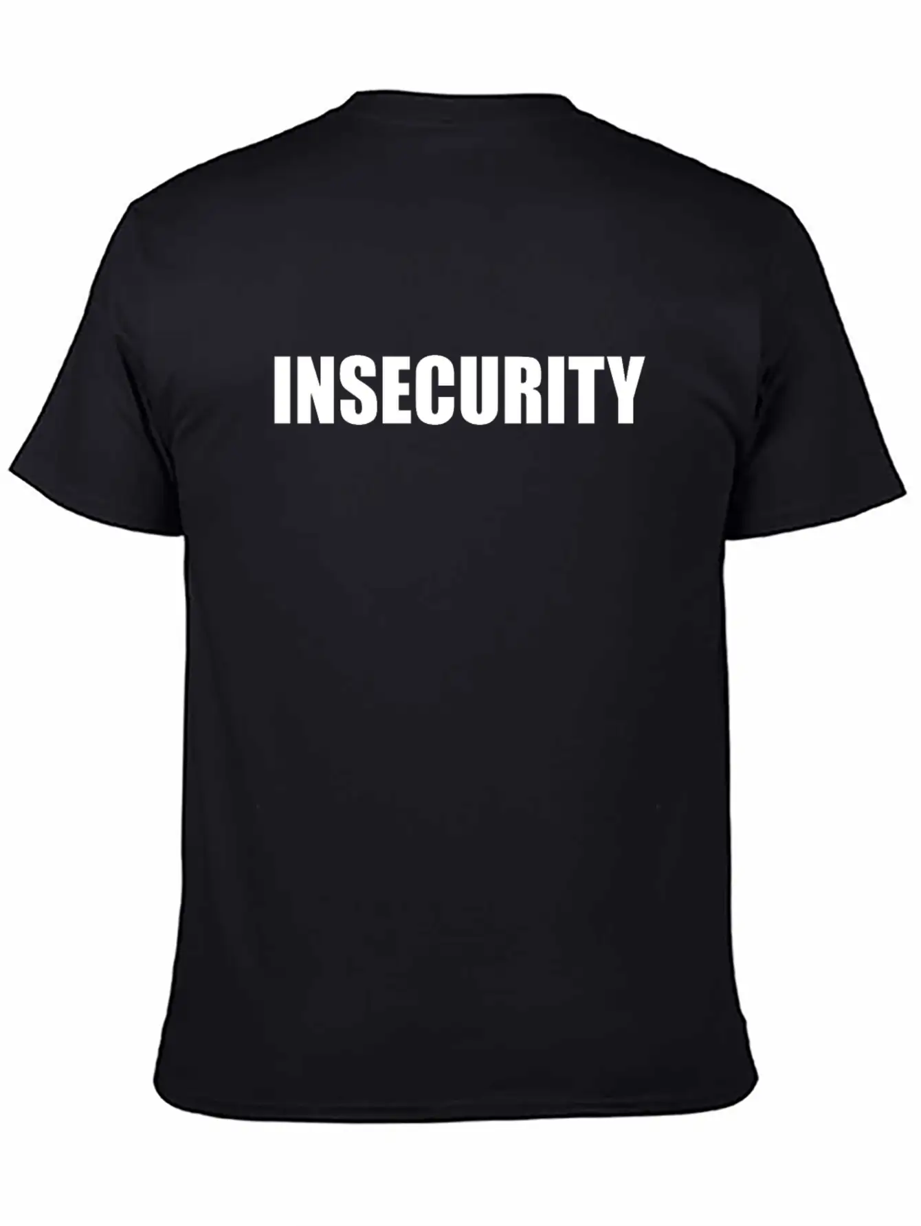 Insecurity Single Sided Front Unisex Cotton Tee – Relaxed Fit For Any Occasion