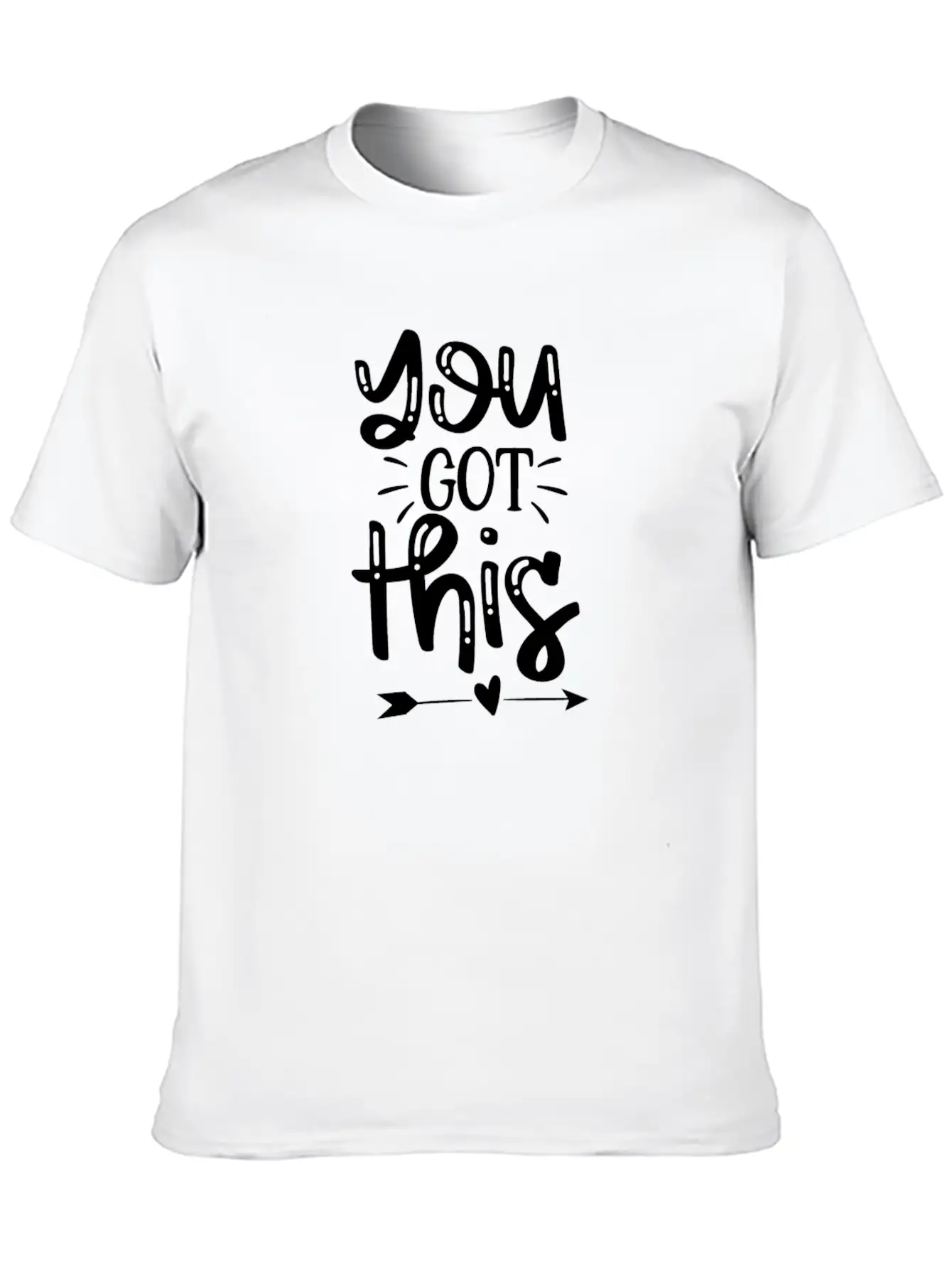 Inspirational Quote You Got This Simple Everyday Graphic Tee – Lightweight Summer Wear