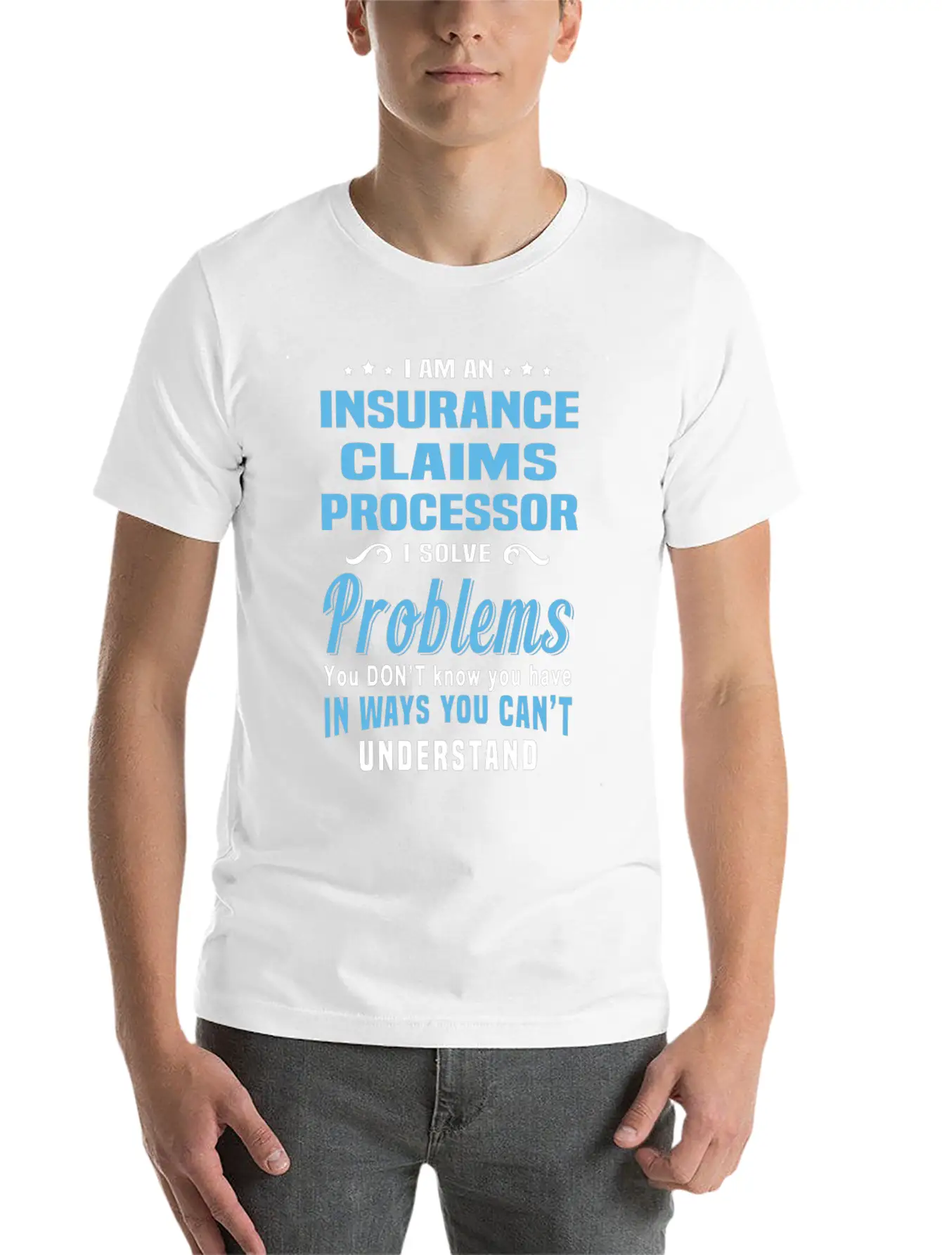 Insurance Claims Processor Stylish Everyday T-Shirt – Unisex Basic Cotton Tee