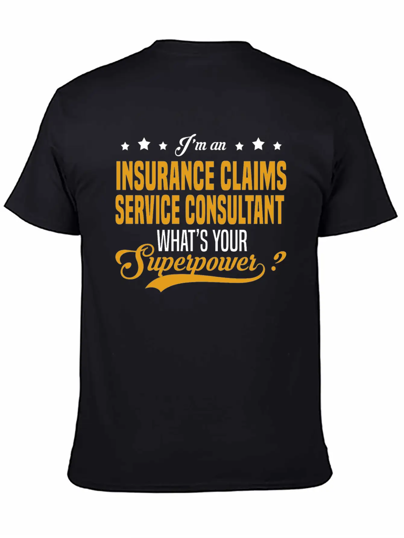 Insurance Claims Service Consultant Stylish Everyday T-Shirt – Unisex Basic Cotton Tee