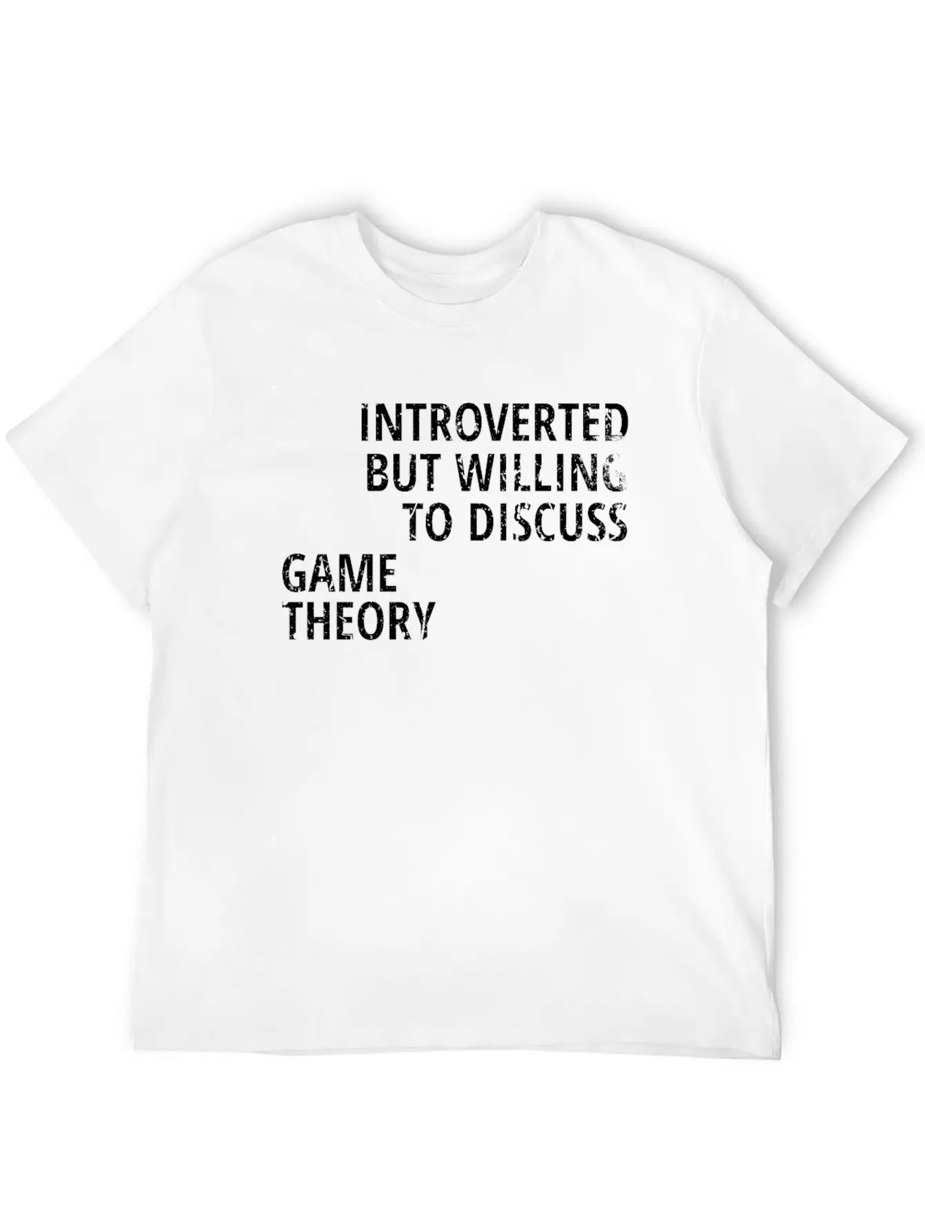 Introverted But Willing To Discuss Game Theory Stylish Everyday T-Shirt – Unisex Basic Cotton Tee