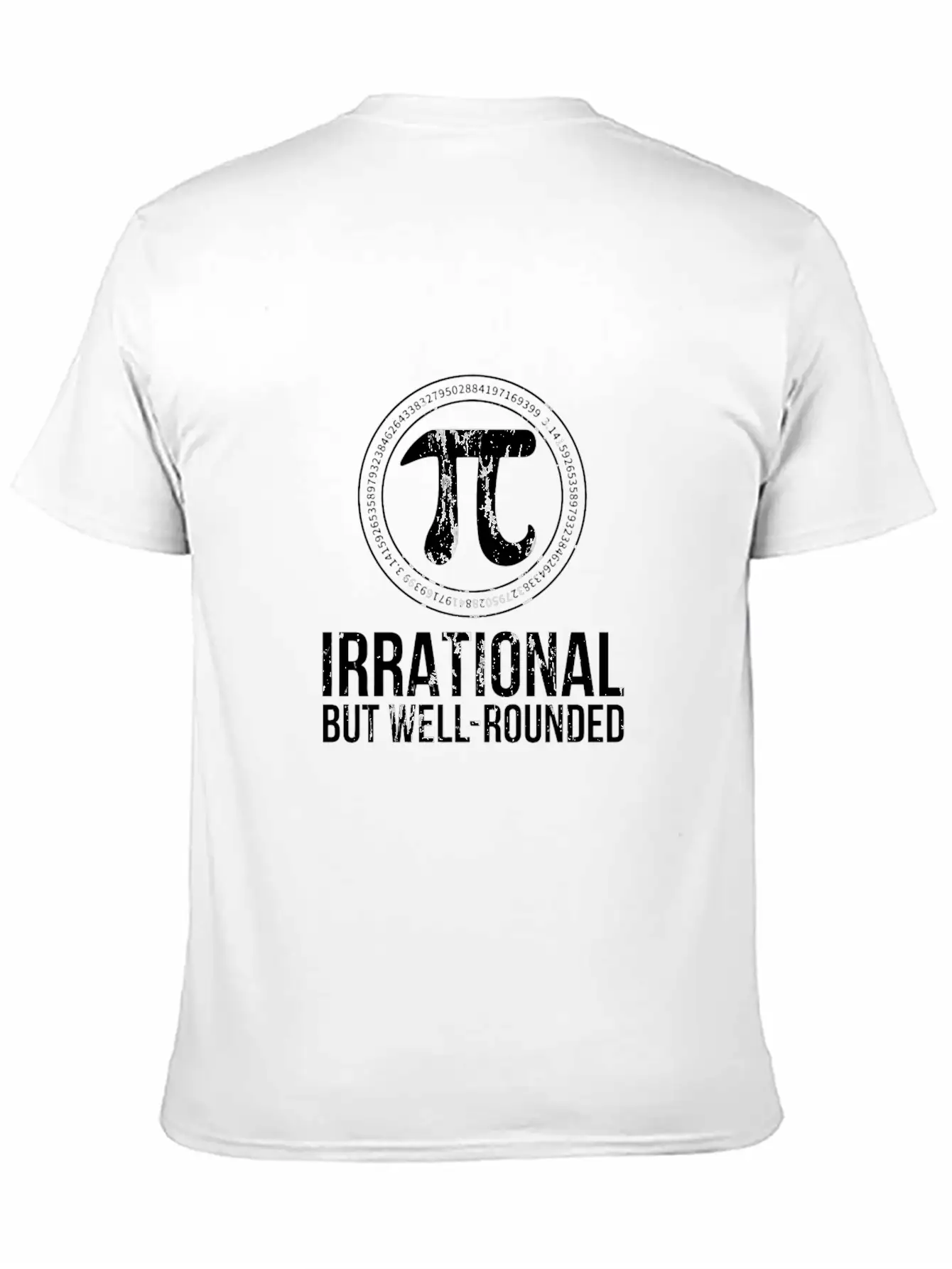 Irrational But Well Rounded Pi Day For Men Women K Simple Everyday Graphic Tee – Lightweight Summer Wear