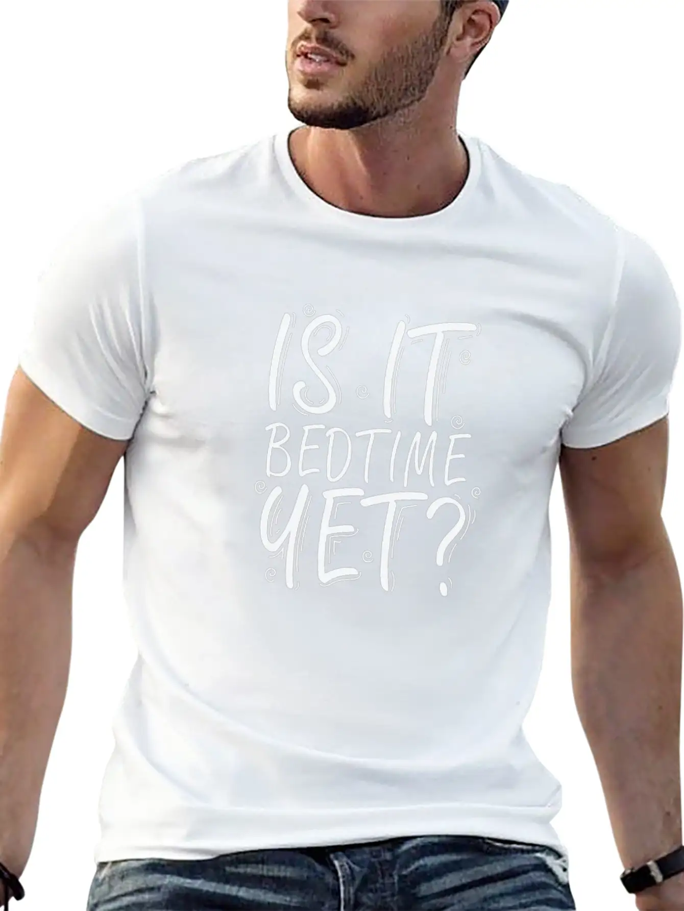 Is It Bedtime Yet? Sleep Tired Stylish Everyday T-Shirt – Unisex Basic Cotton Tee