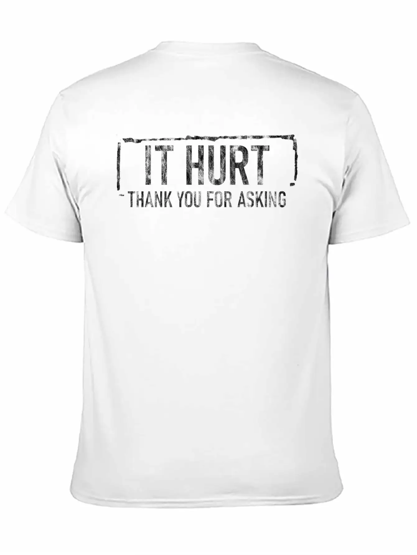 It Hurt, Thank You For Asking 2 Basic Graphic T-Shirt – Daily Comfort In Soft Cotton
