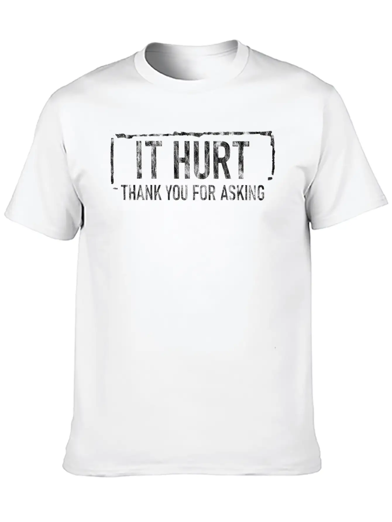 It Hurt, Thank You For Asking 2 Basic Graphic T-Shirt – Daily Comfort In Soft Cotton