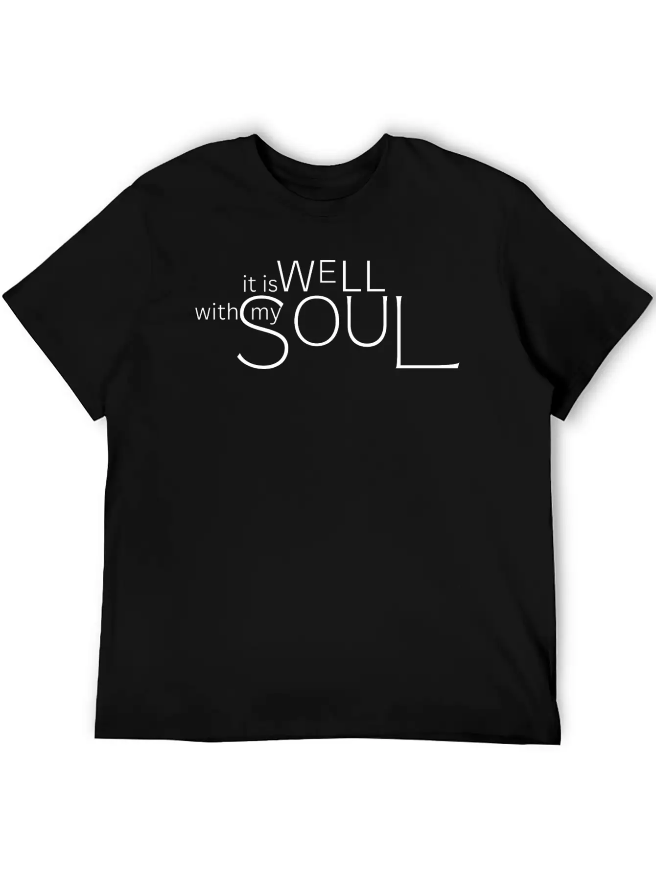 It Is Well With My Soul (white) Breathable Graphic T-Shirt – Perfect For Casual Days