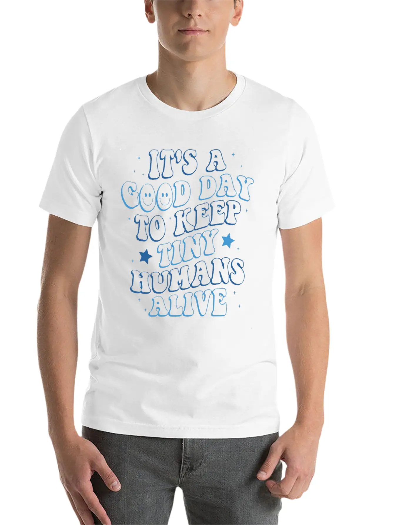 It's A Good Day To Keep Tiny Humans Alive Stylish Everyday T-Shirt – Unisex Basic Cotton Tee