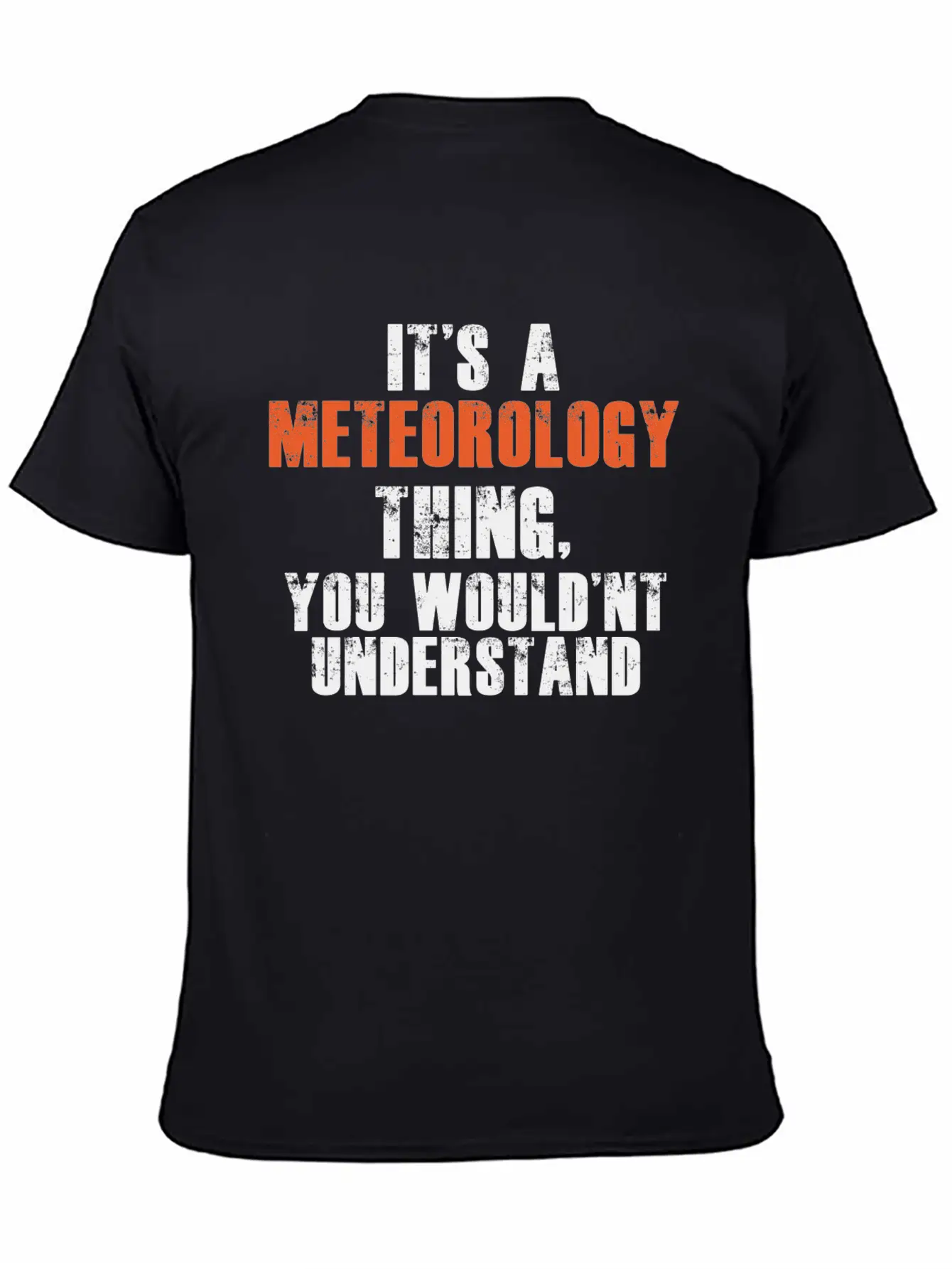 It's A Meteorology Thing Stylish Everyday T-Shirt – Unisex Basic Cotton Tee