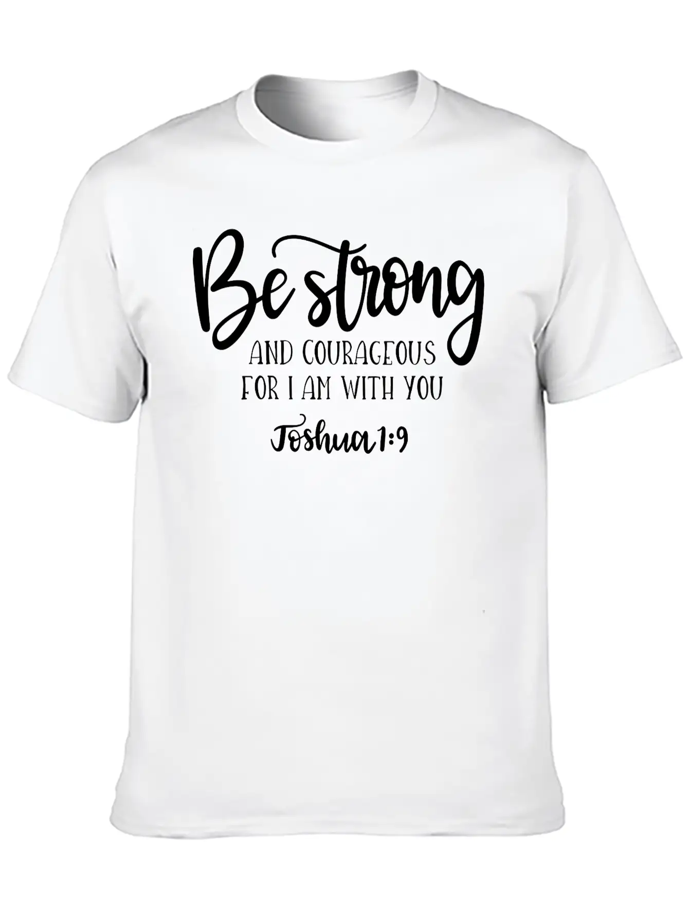 Joshua 1:9 Simple Everyday Graphic Tee – Lightweight Summer Wear