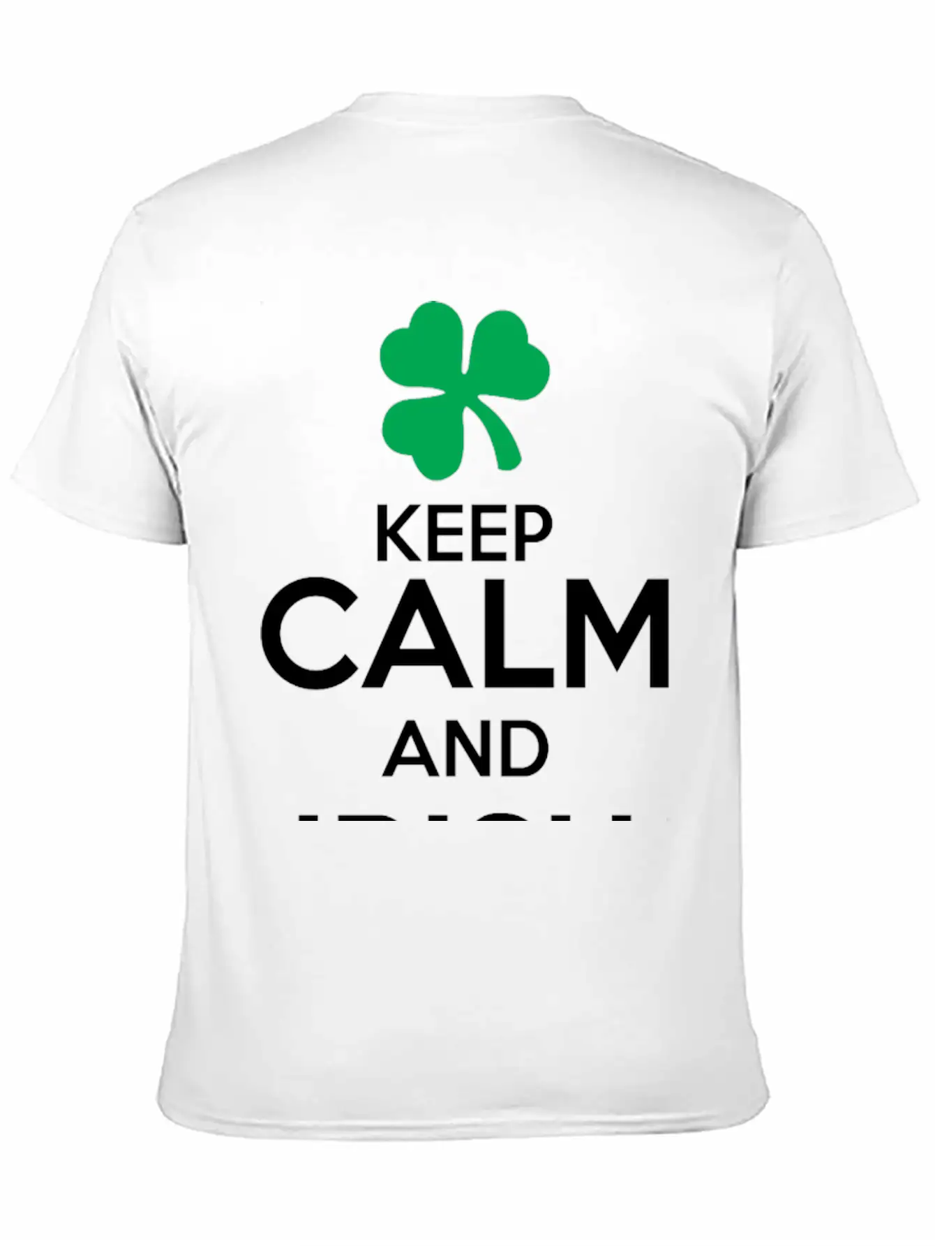 Keep Calm - Irish On Stylish Everyday T-Shirt – Unisex Basic Cotton Tee