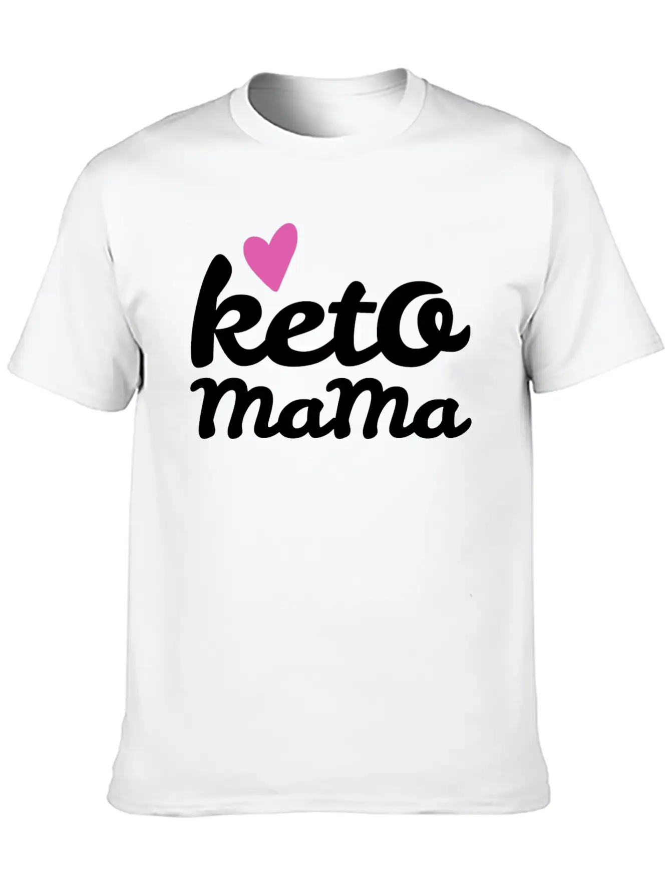 Keto Mama Love Keto Basic Graphic T-Shirt – Daily Comfort In Soft Cotton