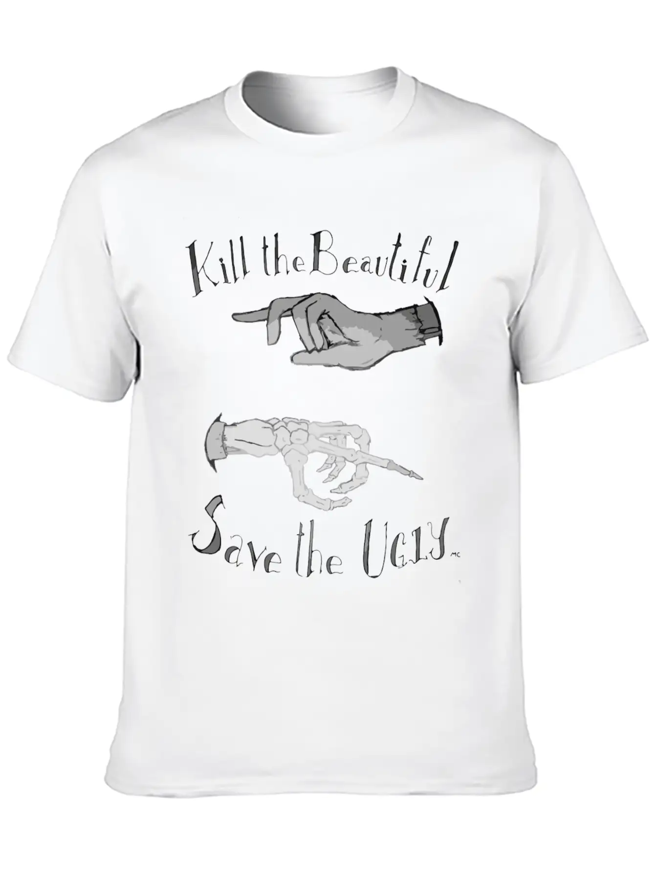 Kill The Beautiful Save The Ugly Unisex Casual T-Shirt – Clean Design For Daily Comfort