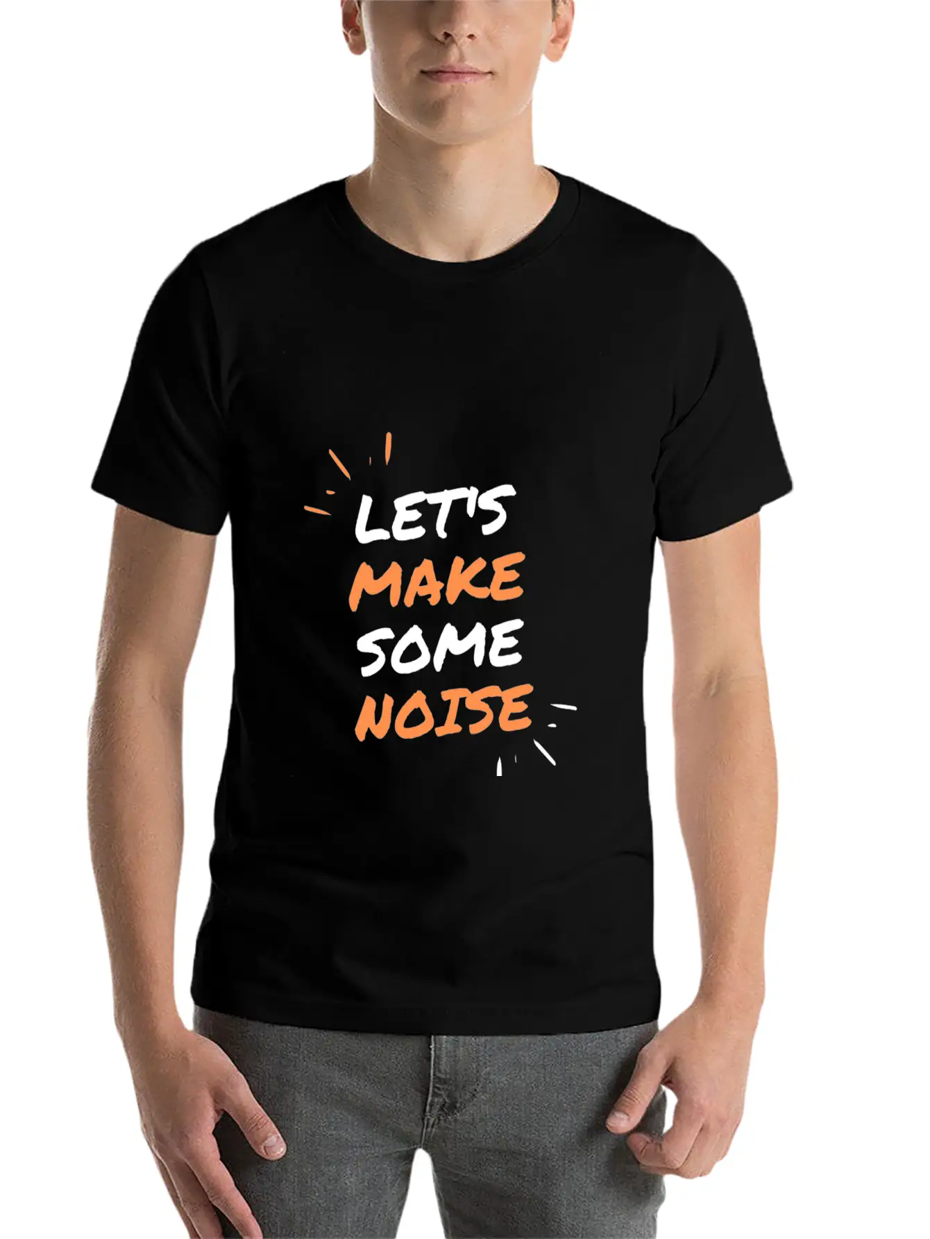 LET'S MAKE SOME NOISE !!! Casual Graphic T-Shirt – Simple And Comfortable Daily Wear