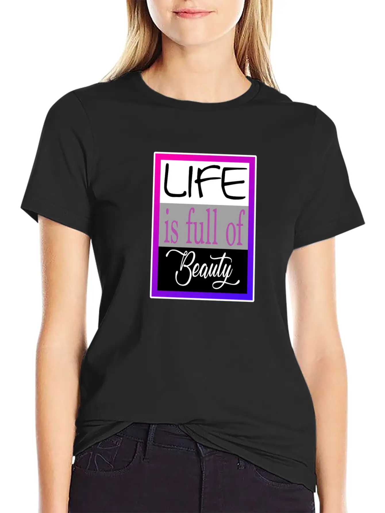 Life Is Full Of Beauty Essential Cotton Tee For Daily Outfits – Unisex Style