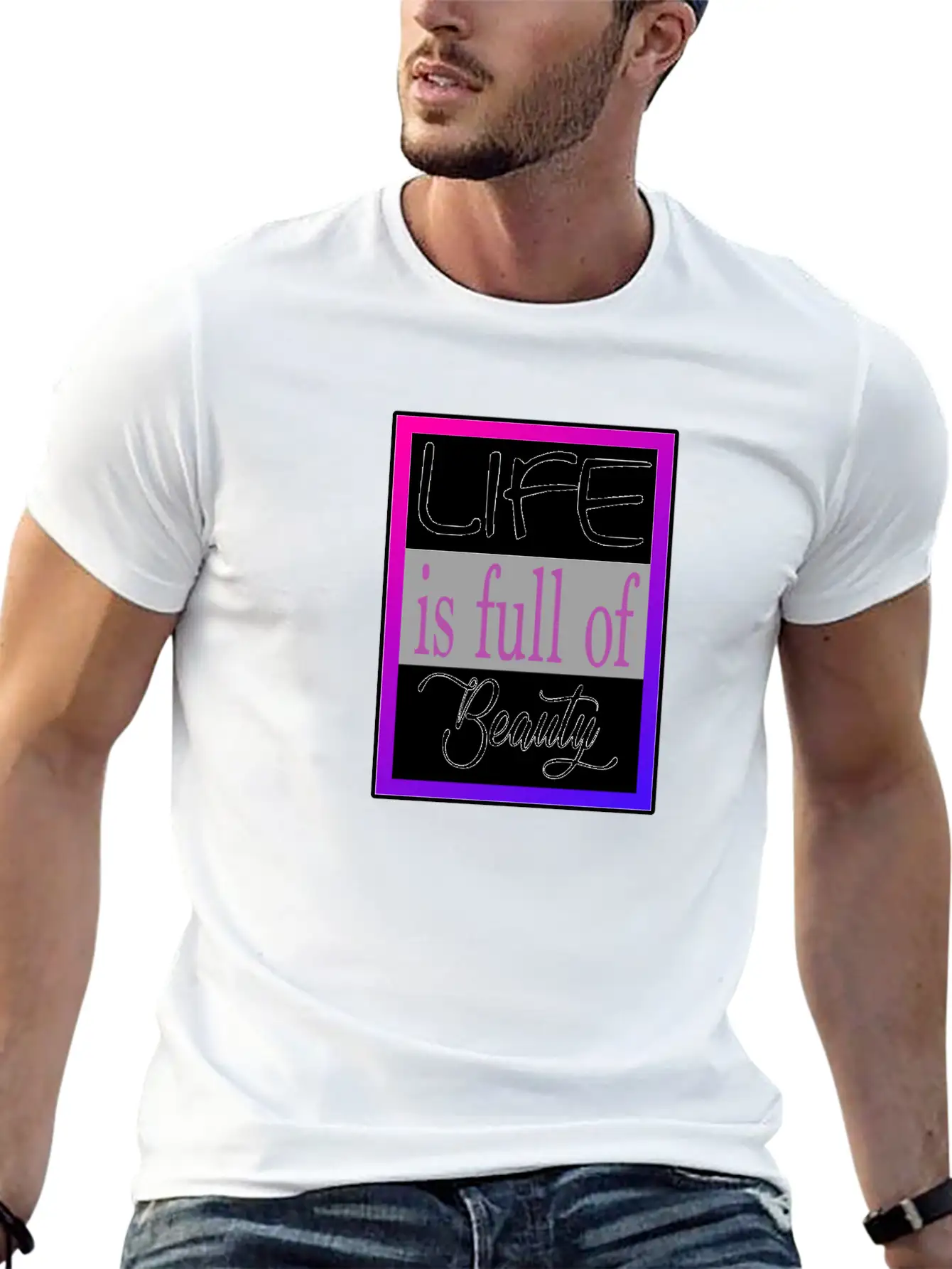 Life Is Full Of Beauty Essential Cotton Tee For Daily Outfits – Unisex Style