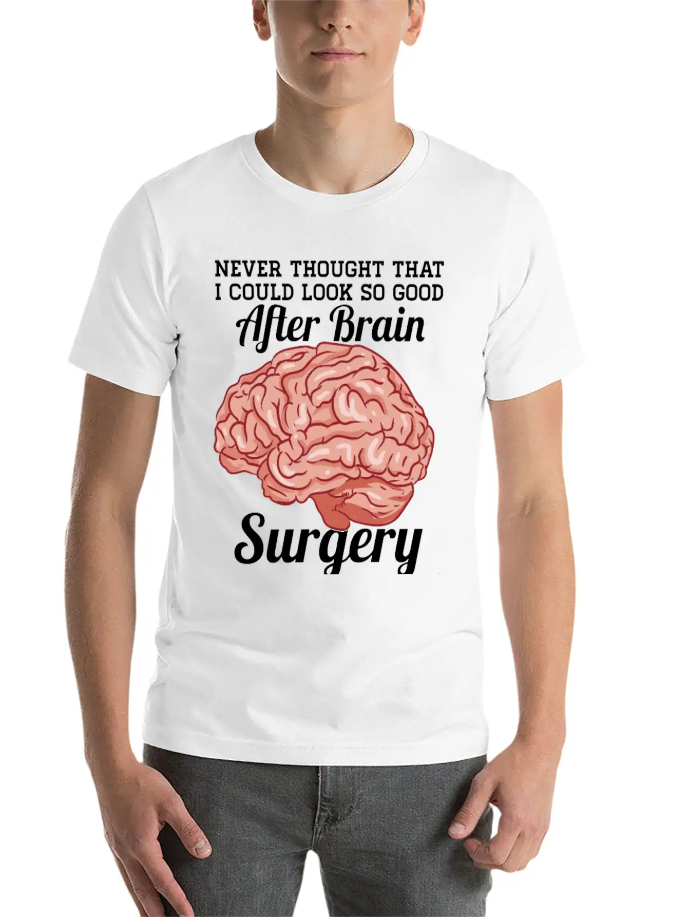 Look Good After Brain Surgery Relaxed Everyday Tee – Lightweight And Durable Cotton