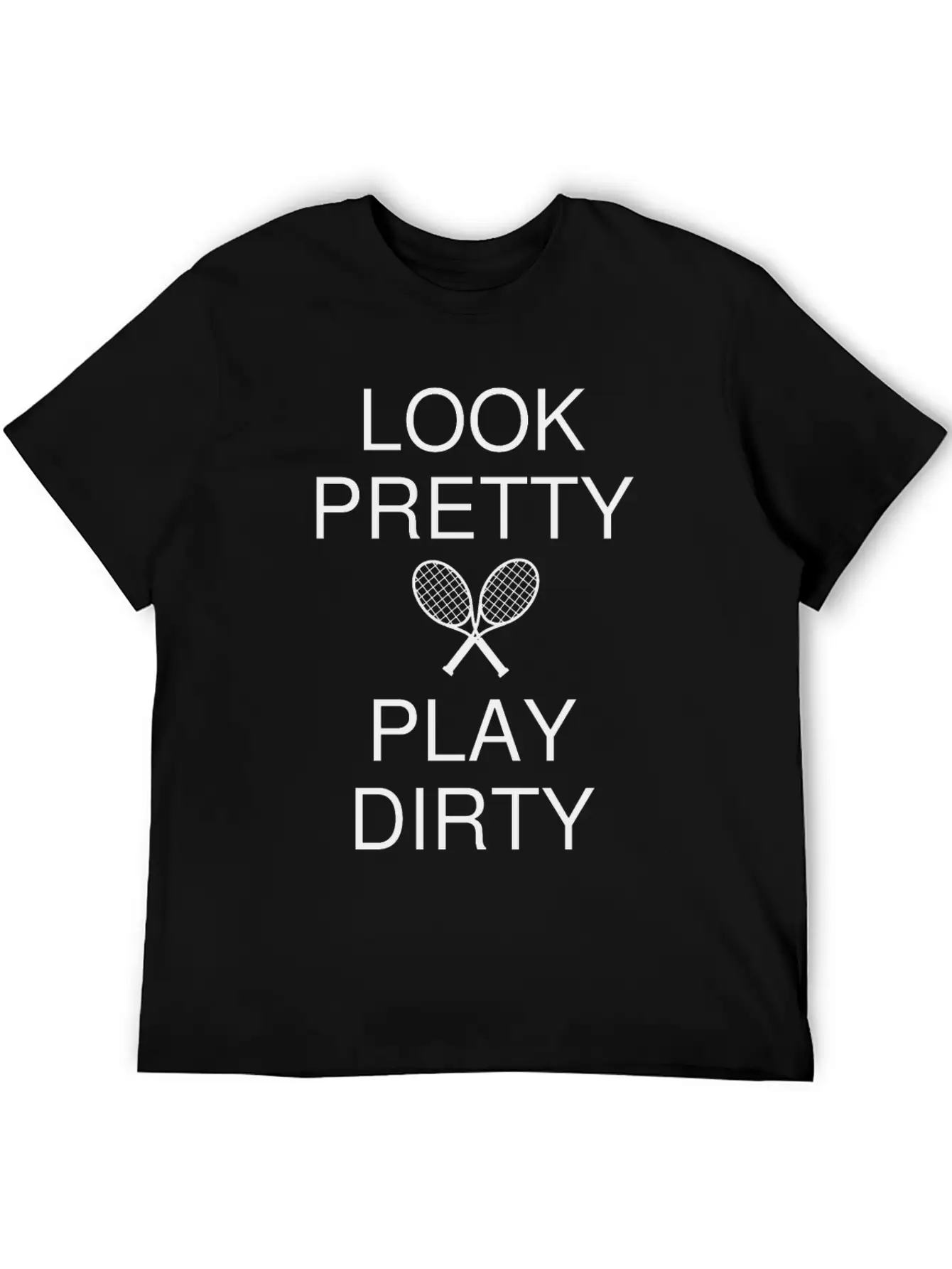 LOOK PRETTY - PLAY DIRTY Casual Graphic T-Shirt – Simple And Comfortable Daily Wear