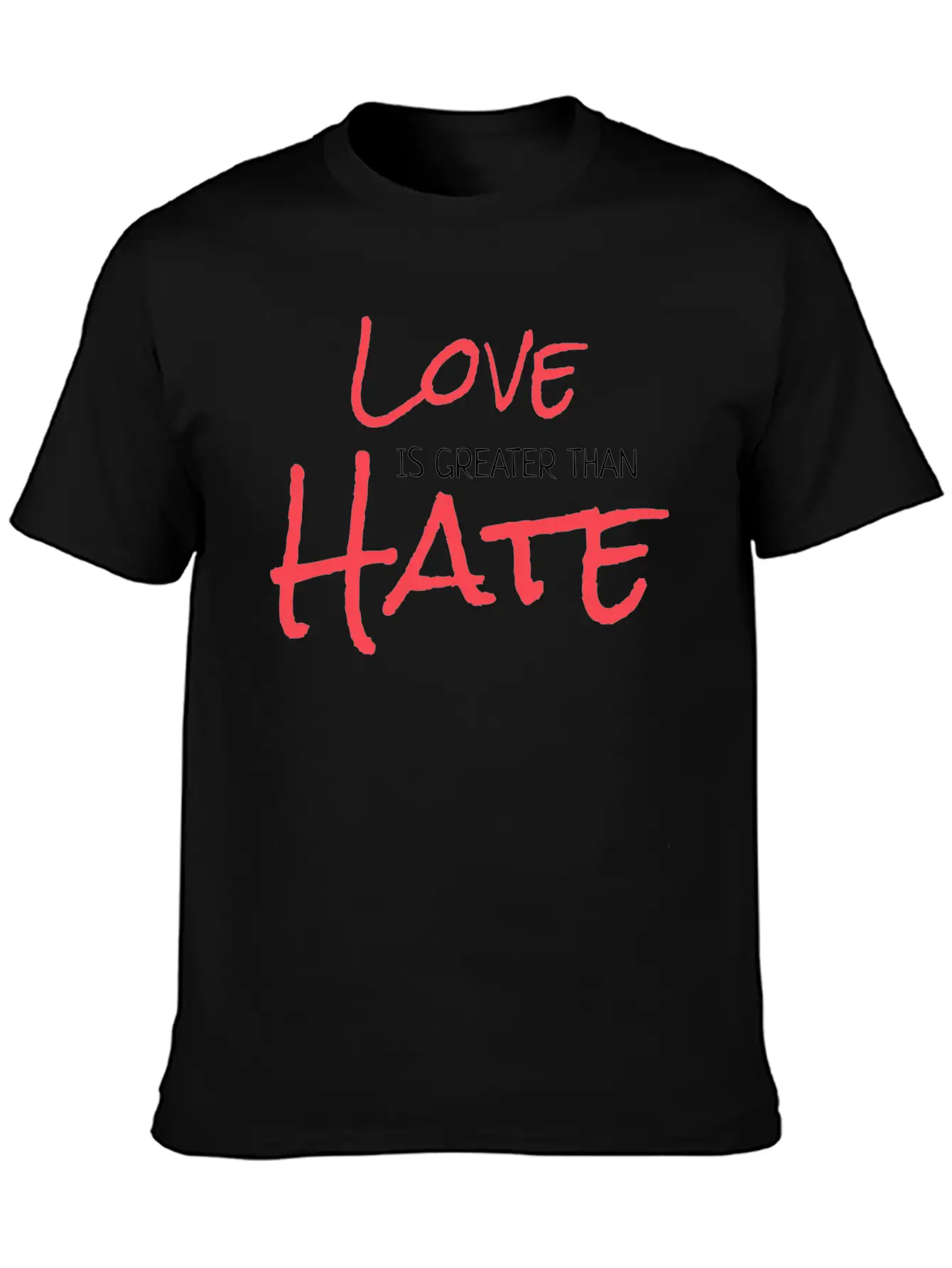Love Is Greater Than Hate Stylish Everyday T-Shirt – Unisex Basic Cotton Tee