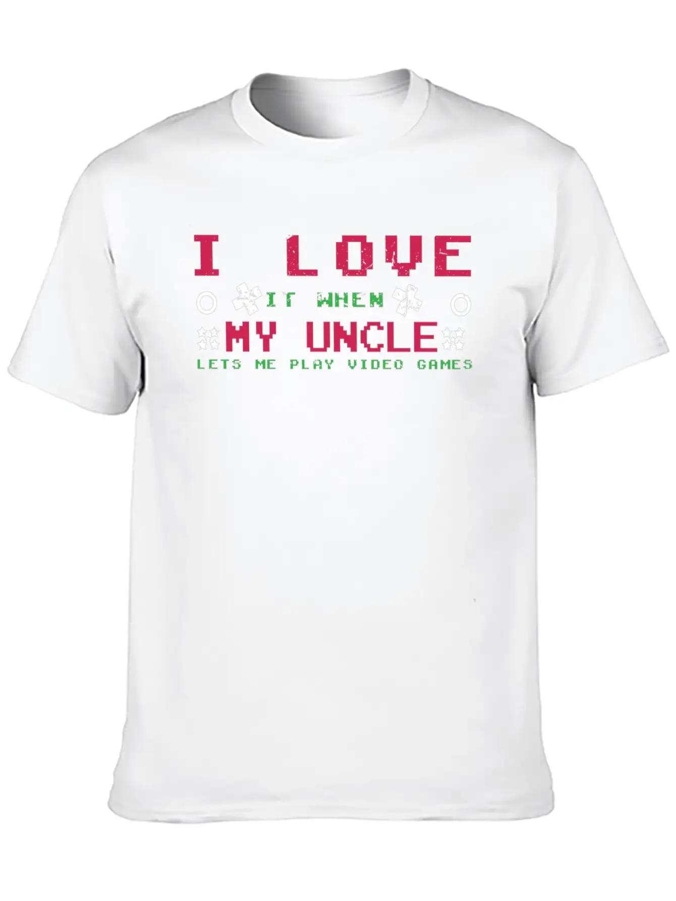 Love My Uncle Play Video Game Lover Gaming Unisex Cotton Tee – Relaxed Fit For Any Occasion