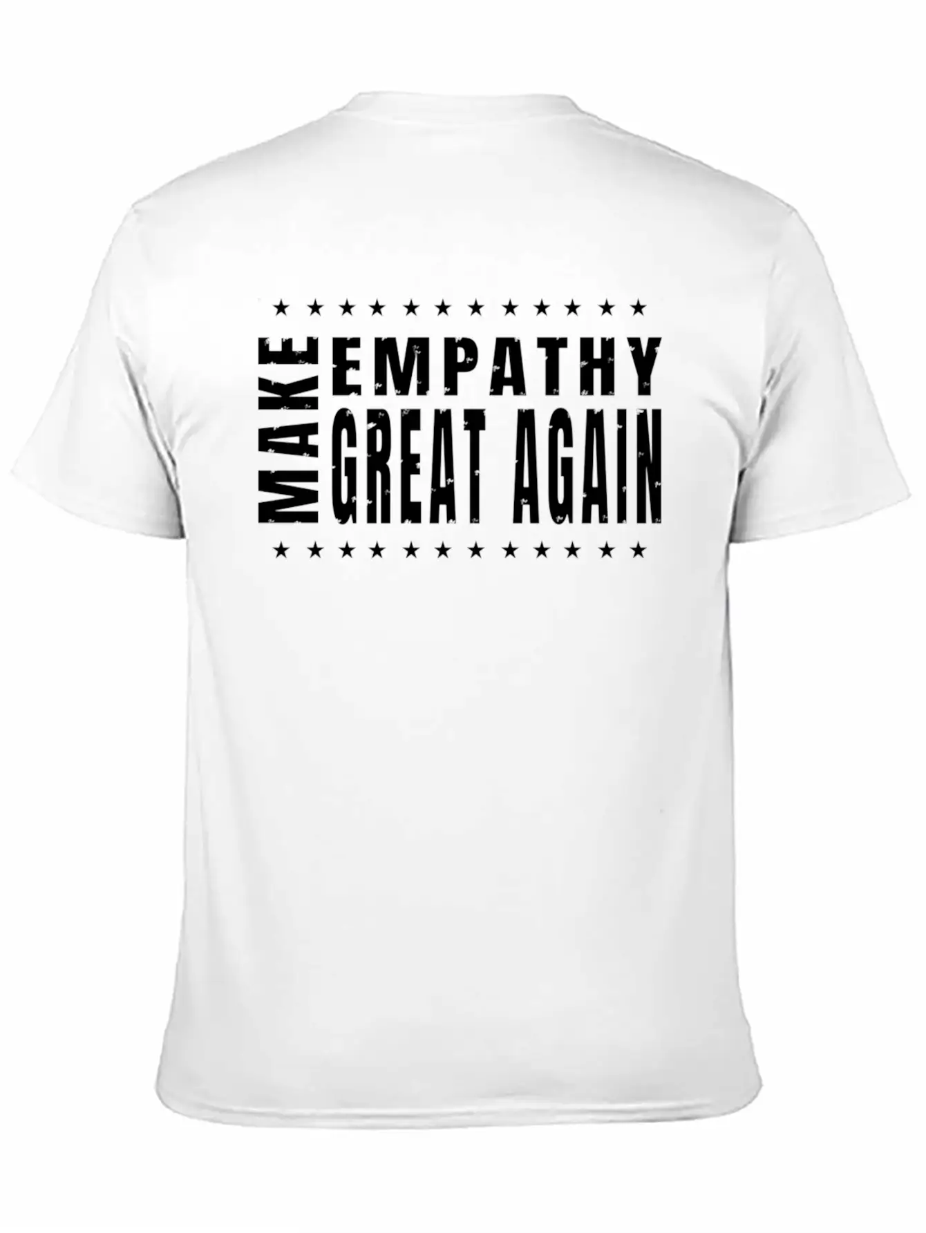 Make Empathy Great Again Basic Graphic T-Shirt – Daily Comfort In Soft Cotton