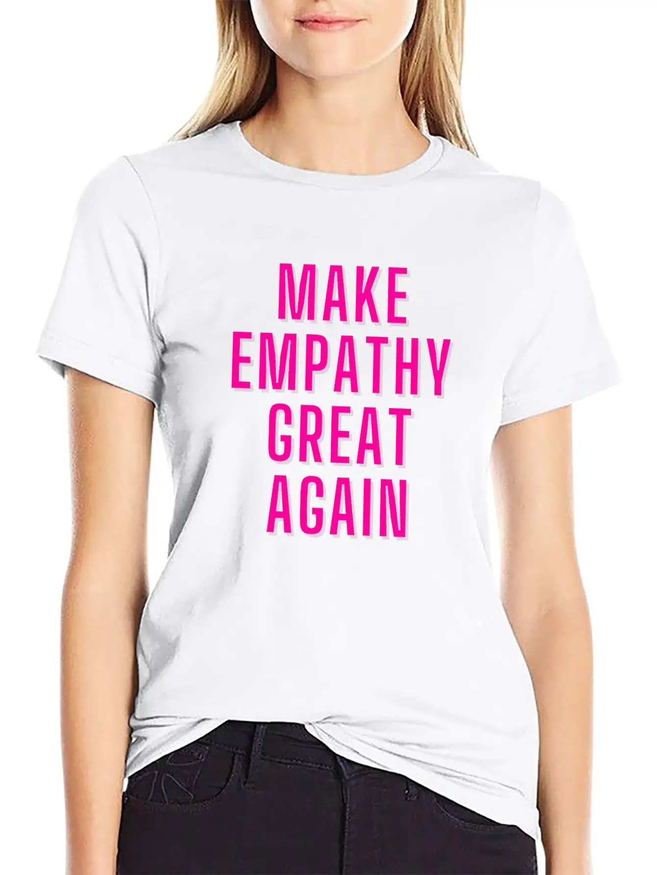 Make Empathy Great Again Stylish Everyday T-Shirt – Unisex Basic Cotton Tee