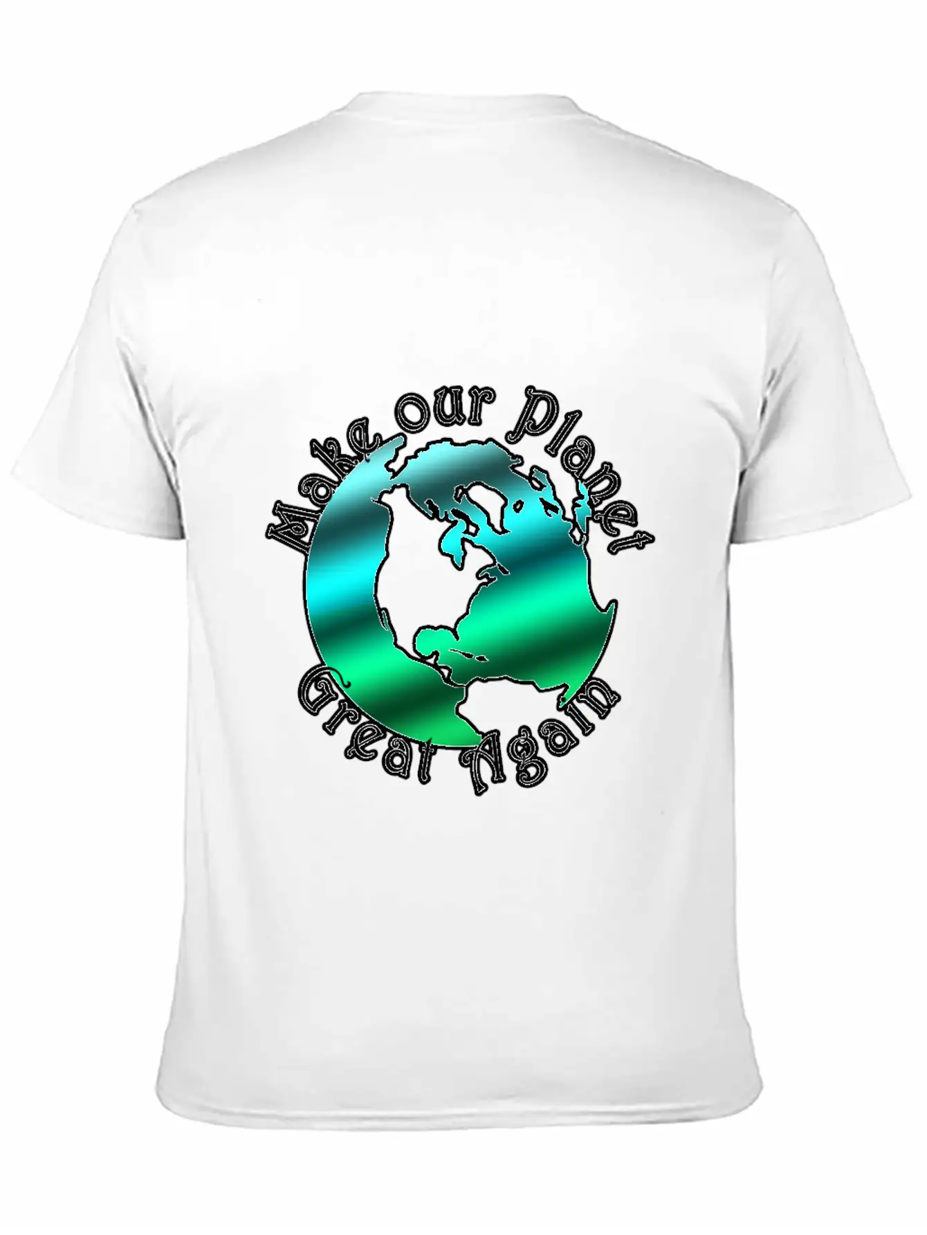 Make Our Planet Great Again Relaxed Everyday Tee – Lightweight And Durable Cotton