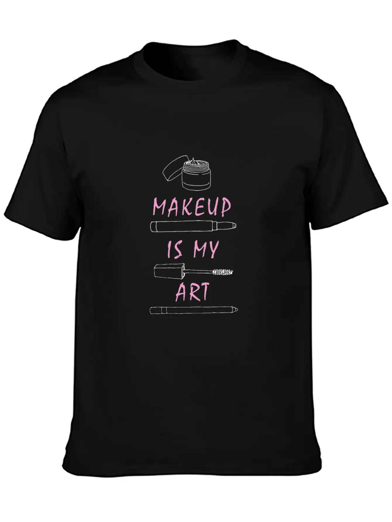 Makeup Hobby Shirt Basic Graphic T-Shirt – Daily Comfort In Soft Cotton
