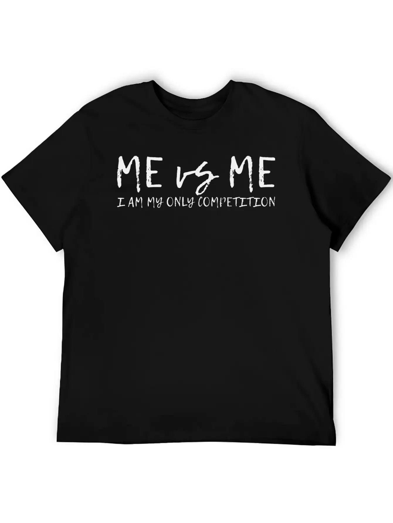 Me Vs Me, I Am My Only Competition 4 Basic Graphic T-Shirt – Daily Comfort In Soft Cotton