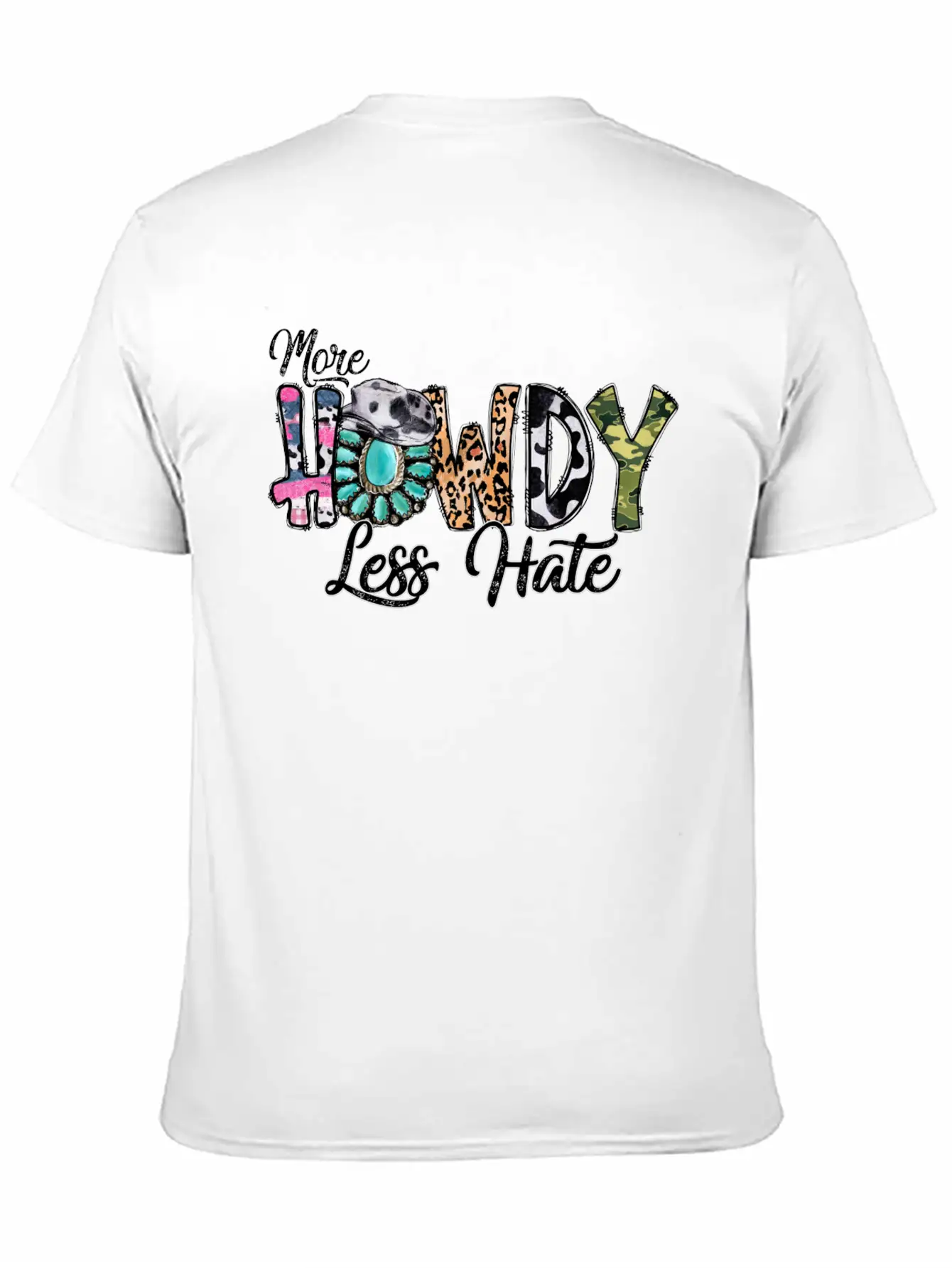 More Howdy Less Hate Casual Graphic T-Shirt – Simple And Comfortable Daily Wear