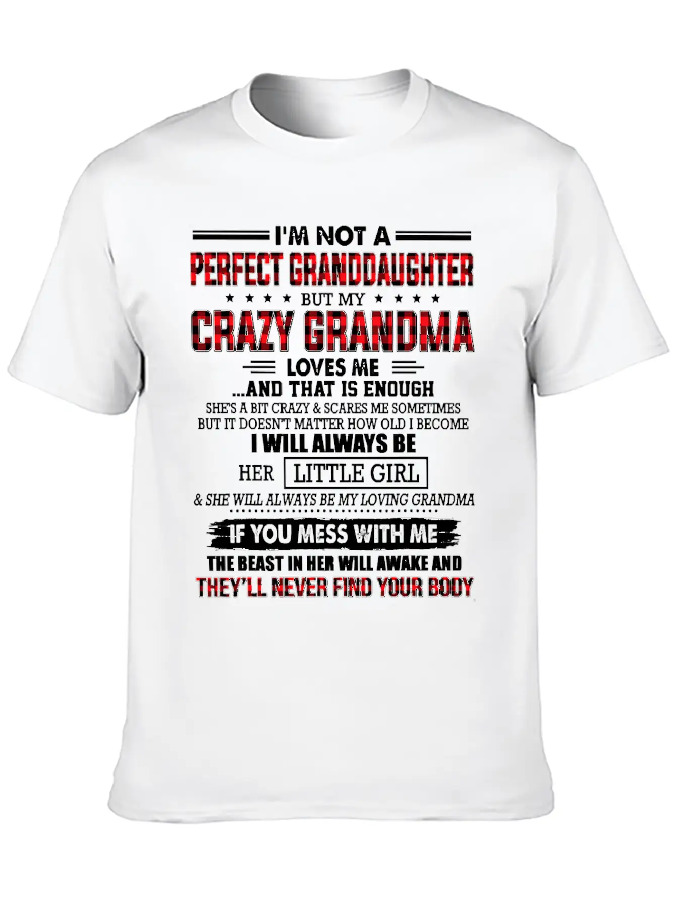 Mother Im Not A Perfect Granddaughter My Crazy Gra Stylish Everyday T-Shirt – Unisex Basic Cotton Tee