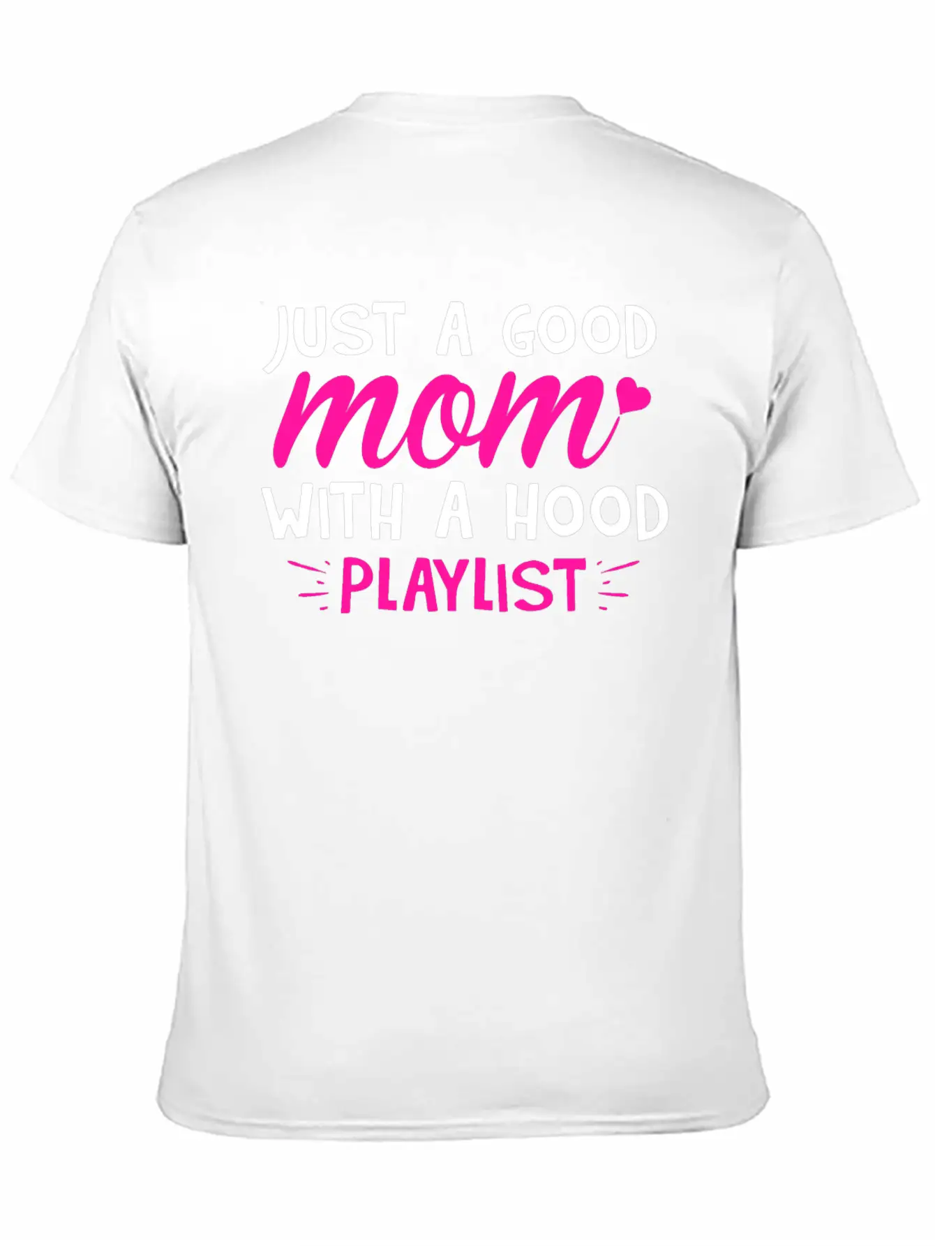 Mothers Day Basic Graphic T-Shirt – Daily Comfort In Soft Cotton