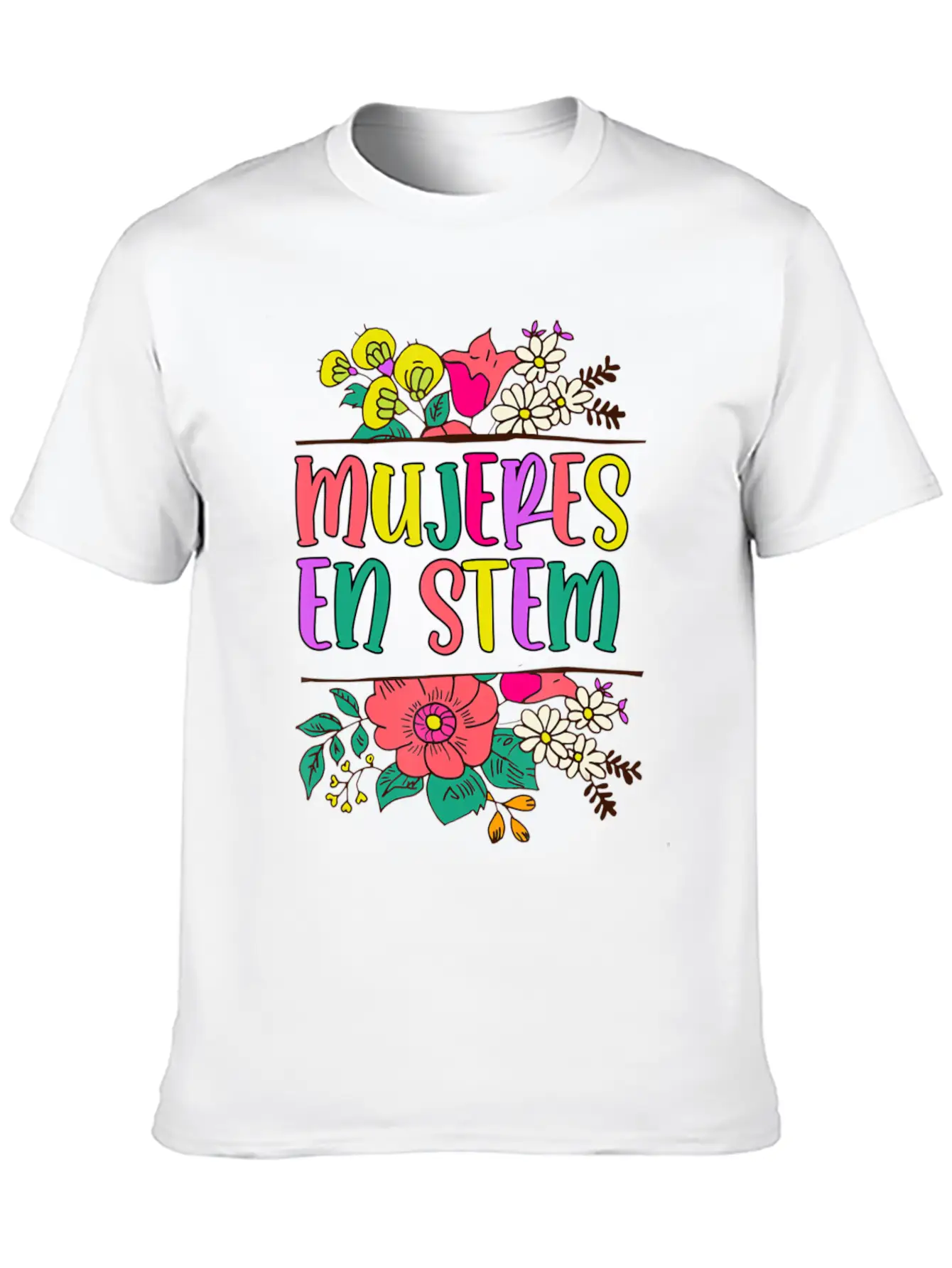 Mujeres En STEM Spanish Latina Power Women In STE Stylish Everyday T-Shirt – Unisex Basic Cotton Tee